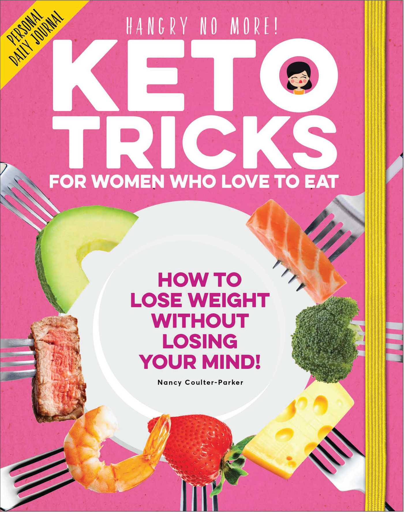 Keto Tricks for Women Who Love To Eat