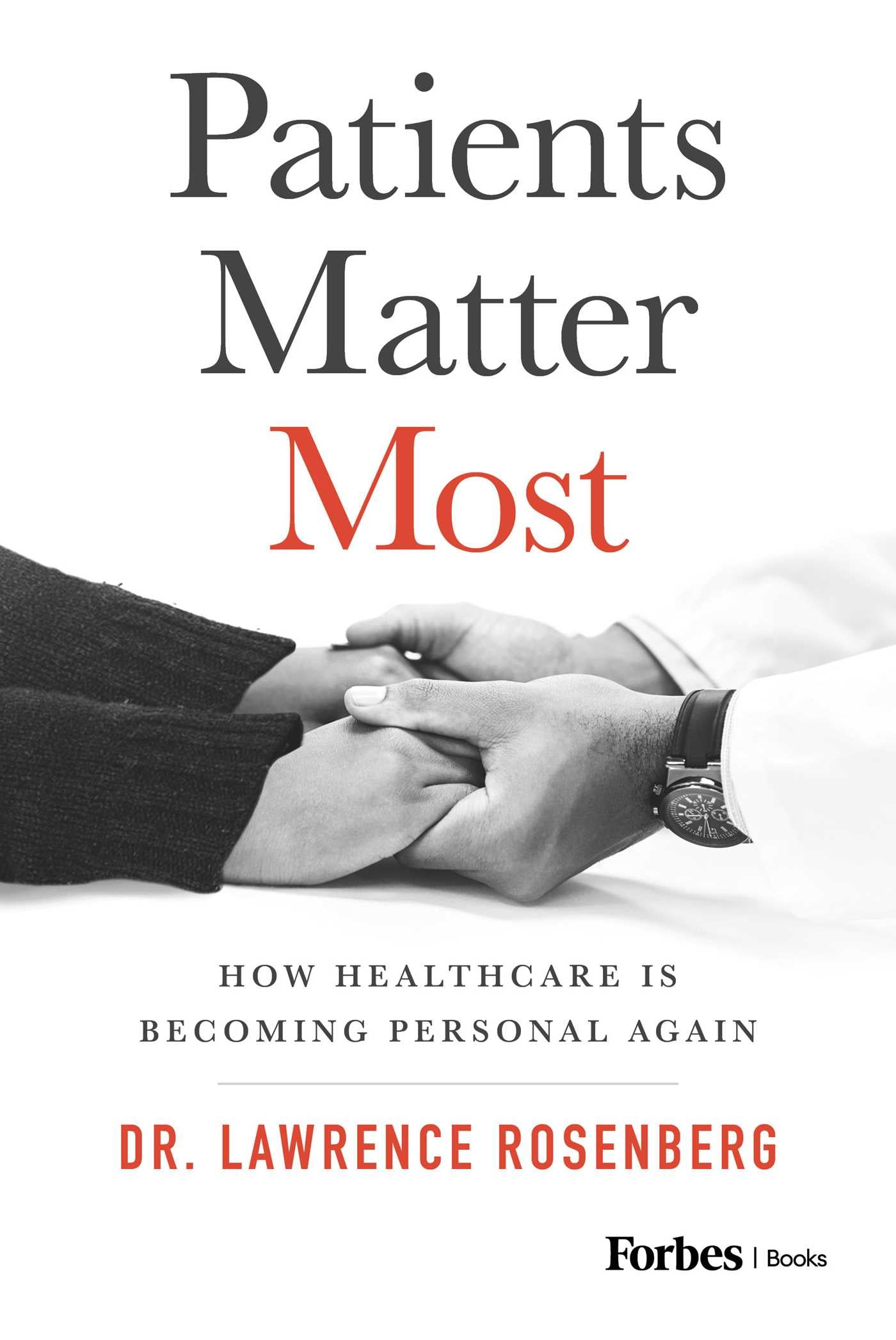 Patients Matter Most