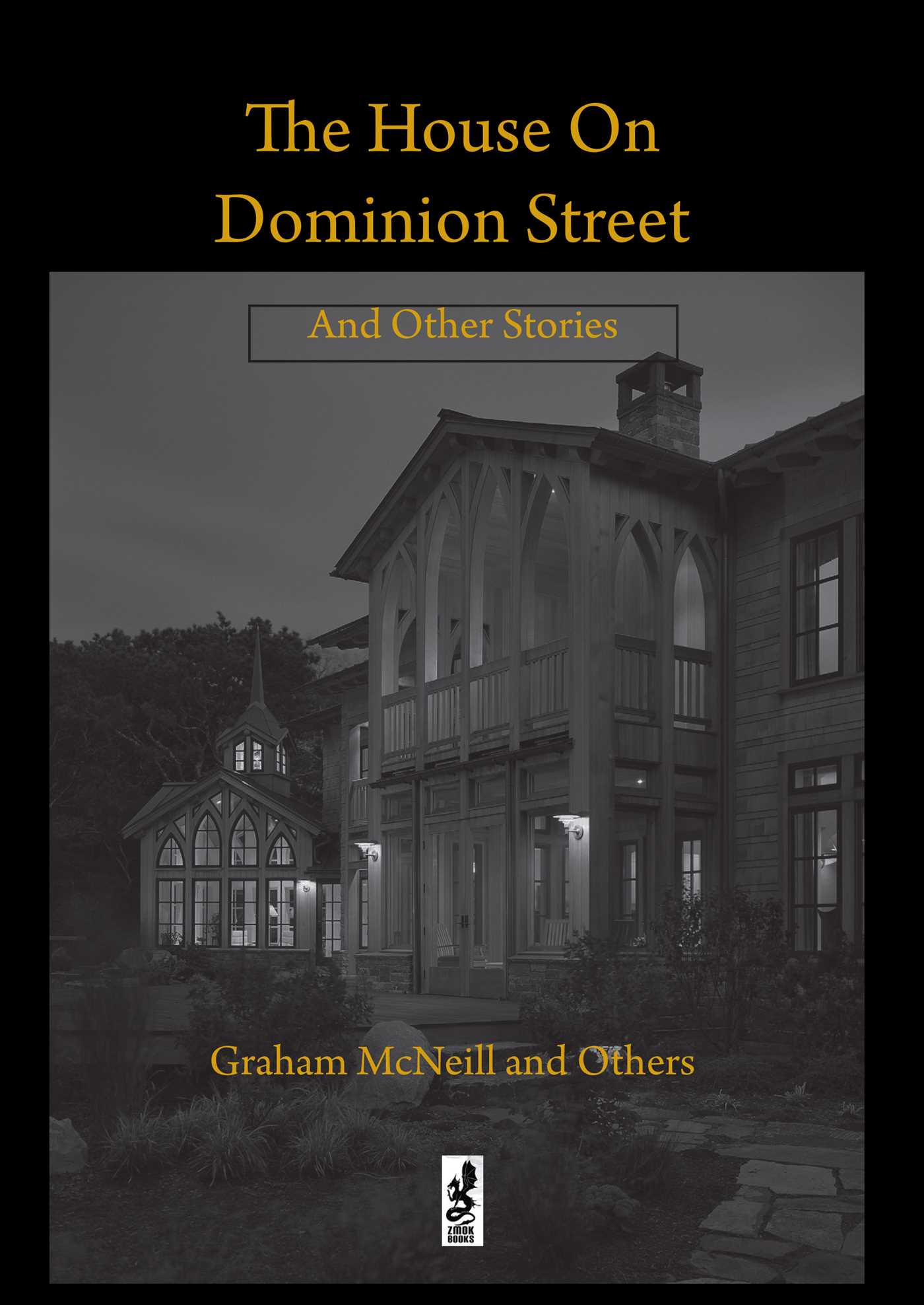 House on Dominion Street: and Other Stories