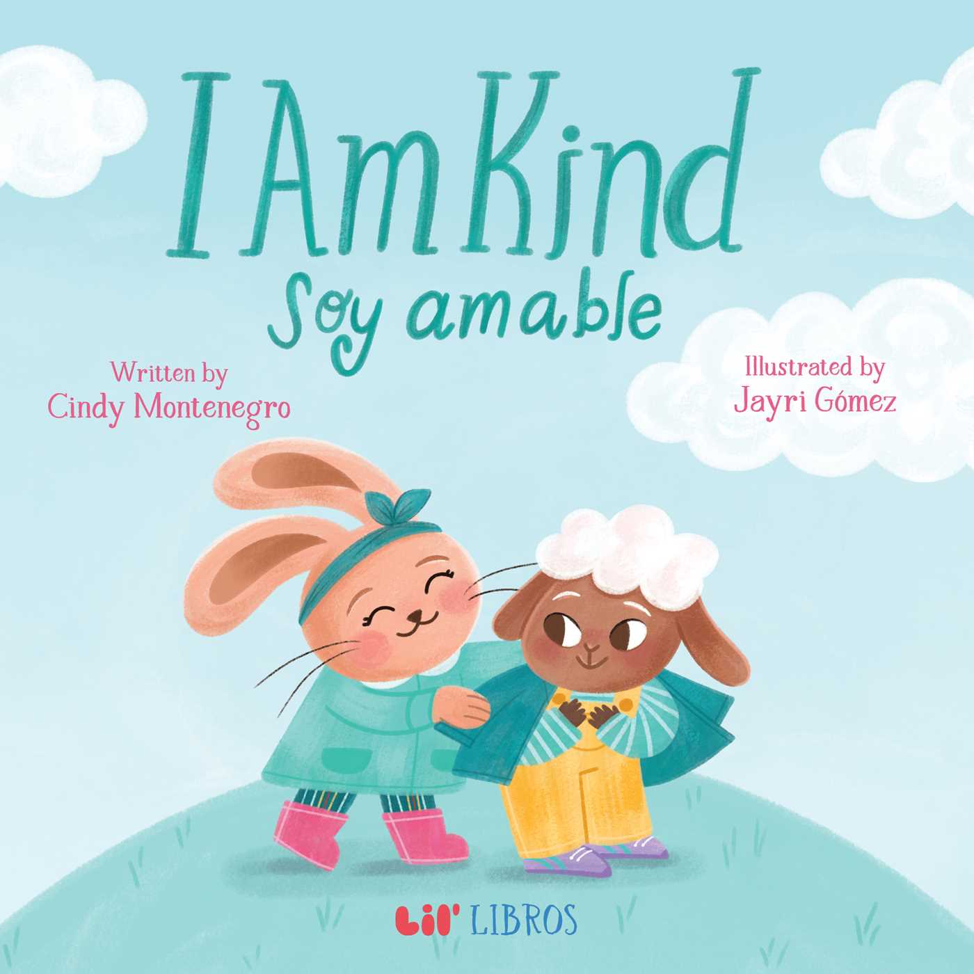 I Am Kind / Soy amable (Bilingual: English & Spanish)
