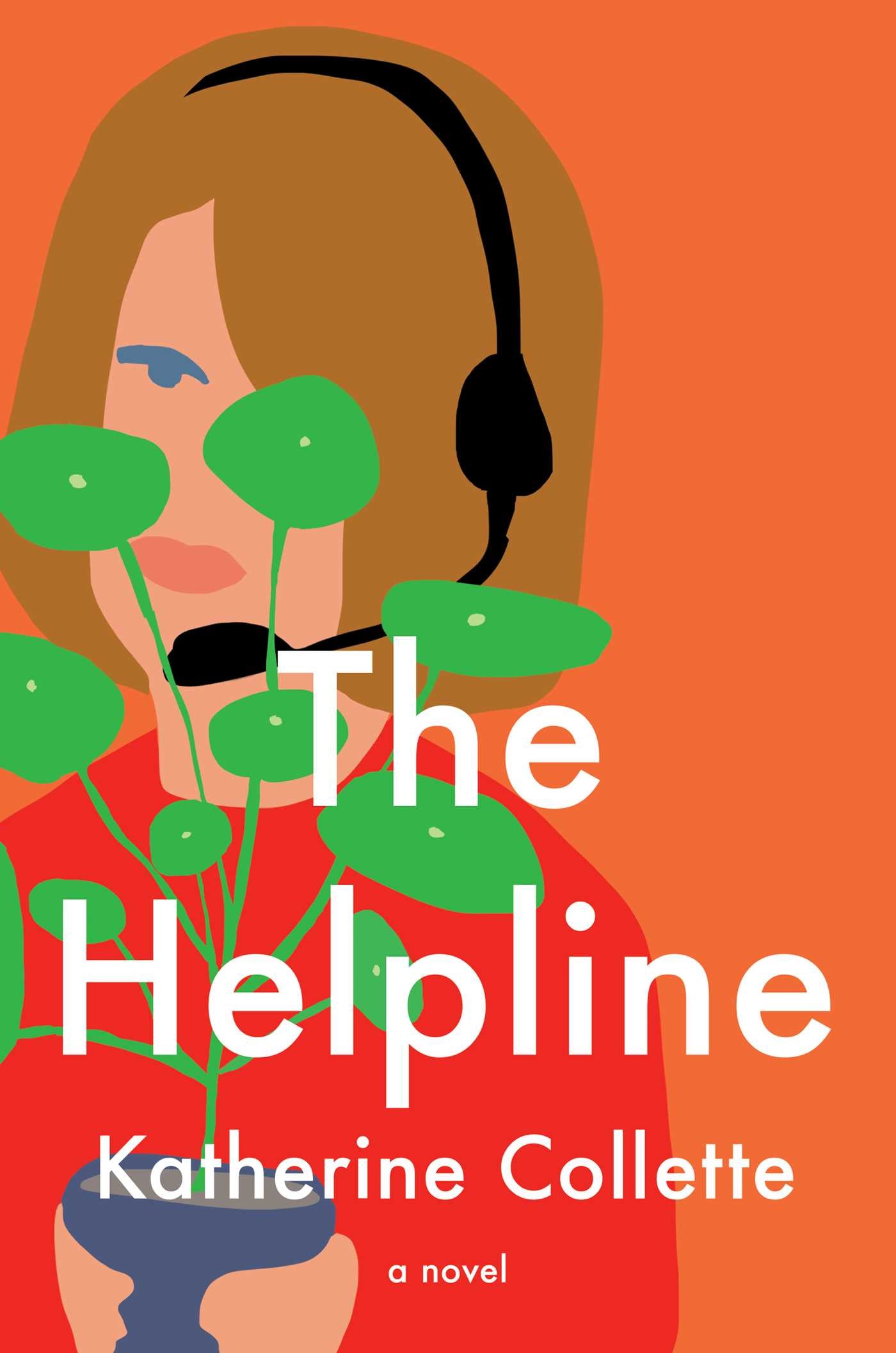 Helpline: A Novel