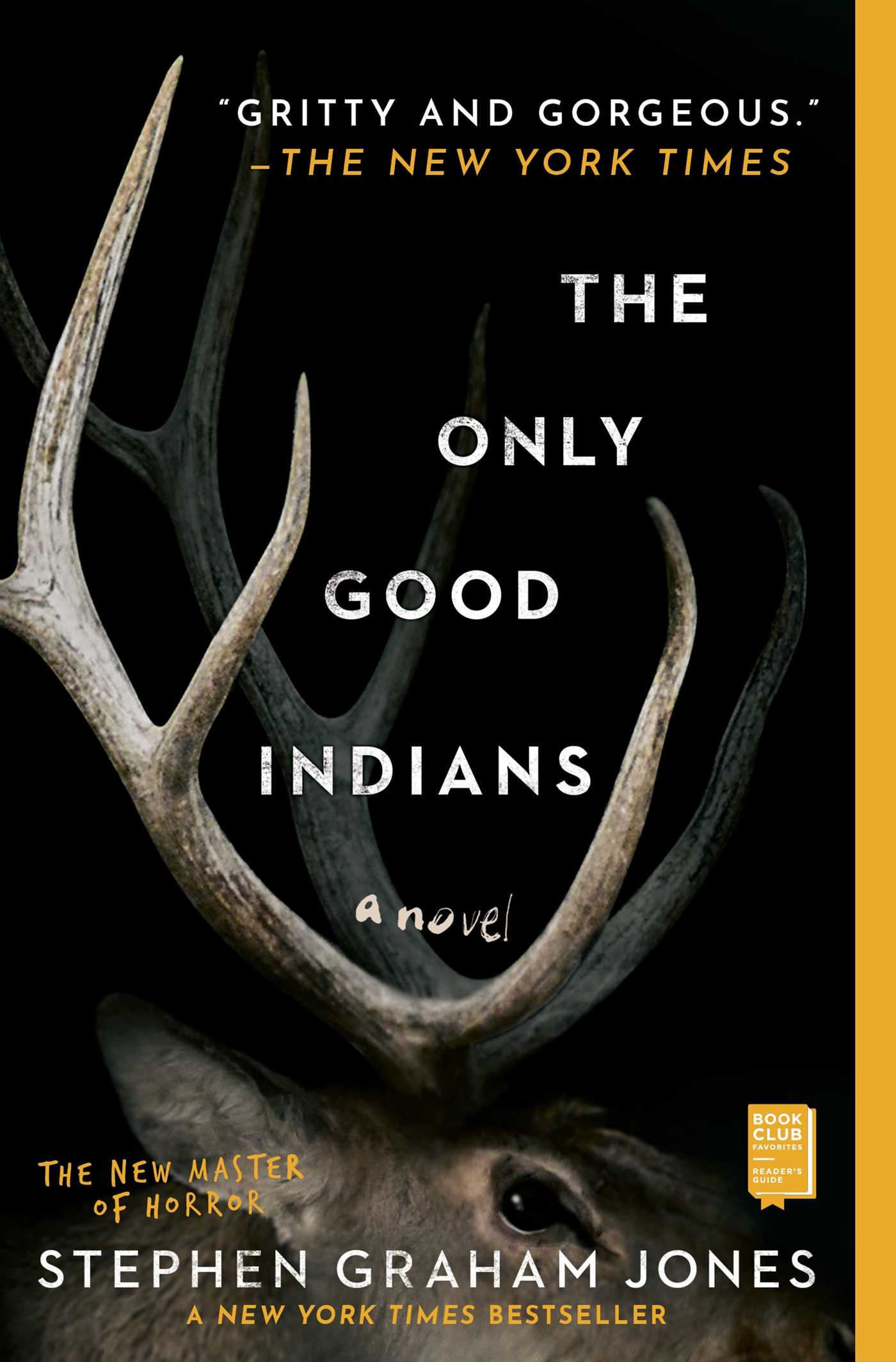 Only Good Indians: A Novel