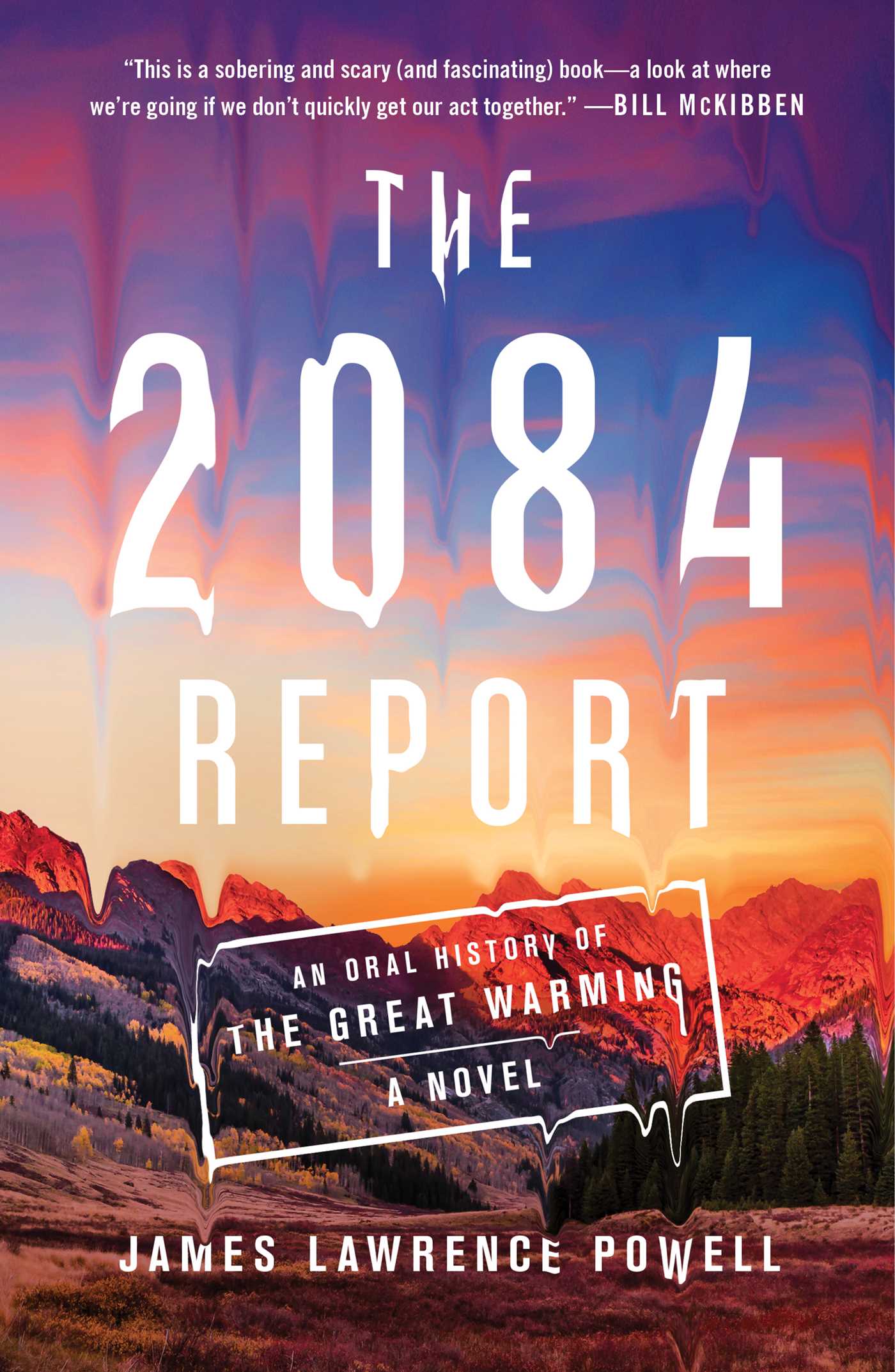 2084 Report: An Oral History of the Great Warming