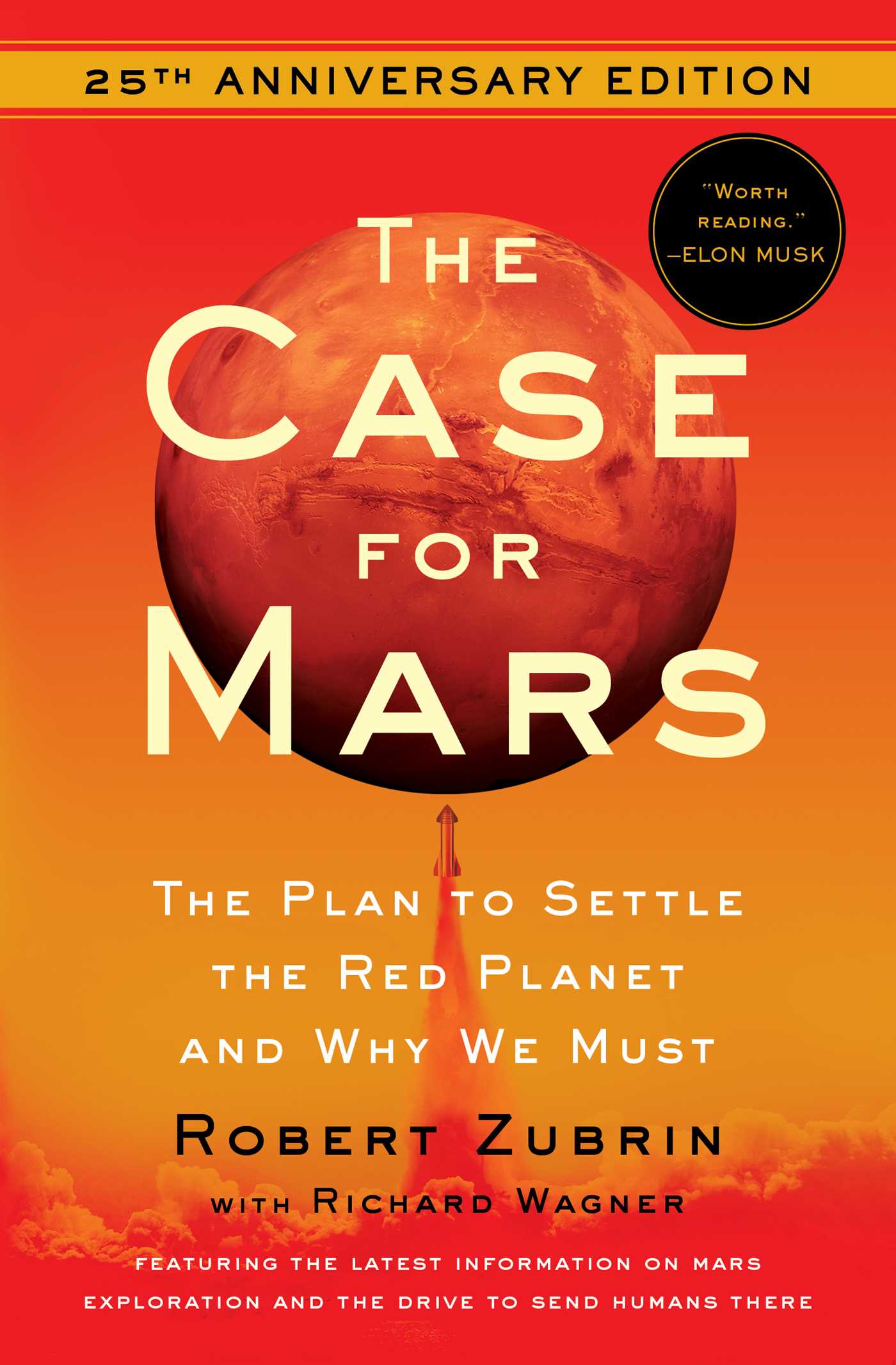 Case for Mars: The Plan to Settle the Red Planet and Why We Must