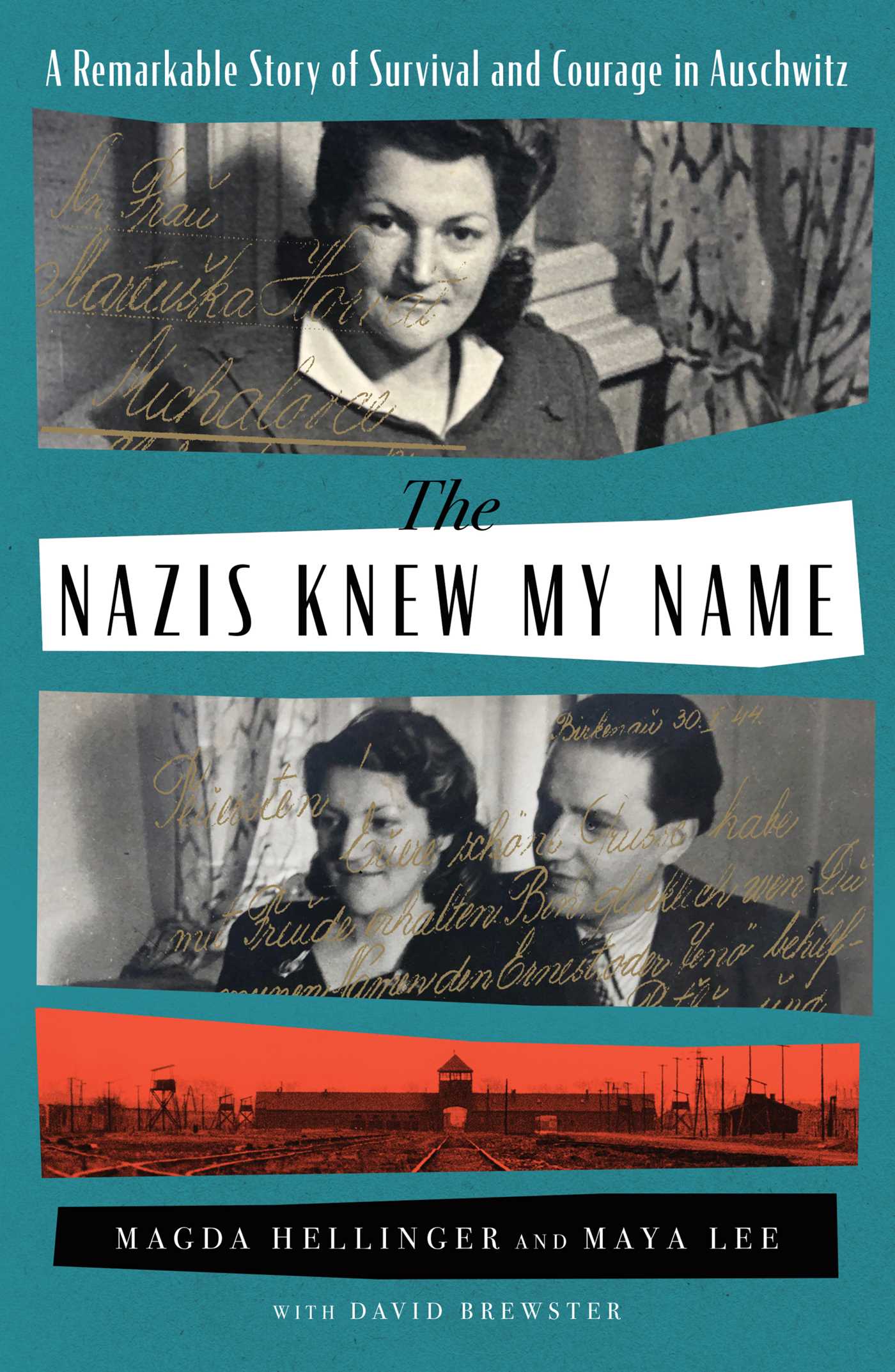 Nazis Knew My Name: A Remarkable Story of Survival and Courage in Auschwitz