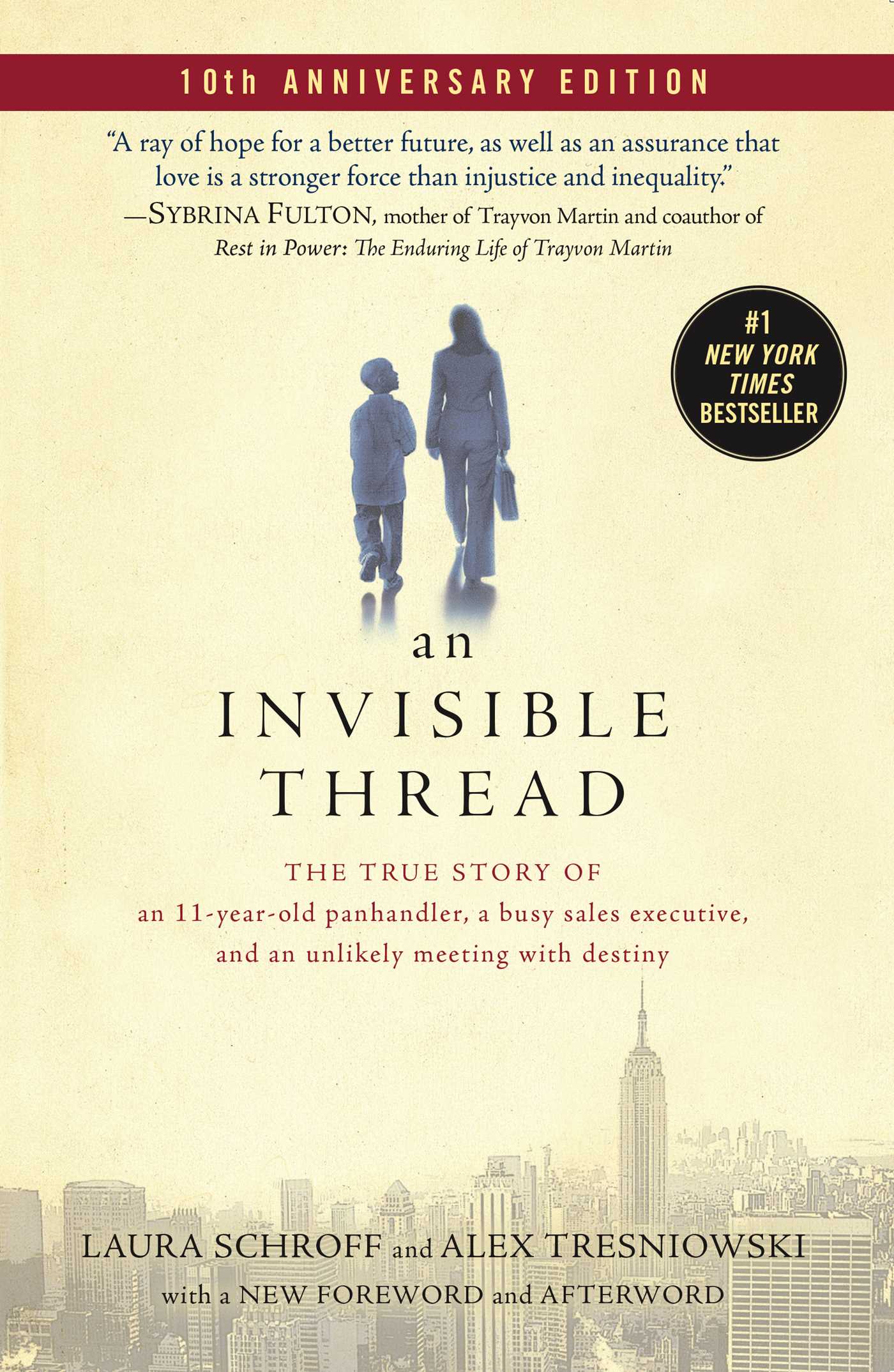 Invisible Thread: The True Story of an 11-Year-Old Panhandler, a Busy Sales Executive, and an Unlikely Meeting with Destiny