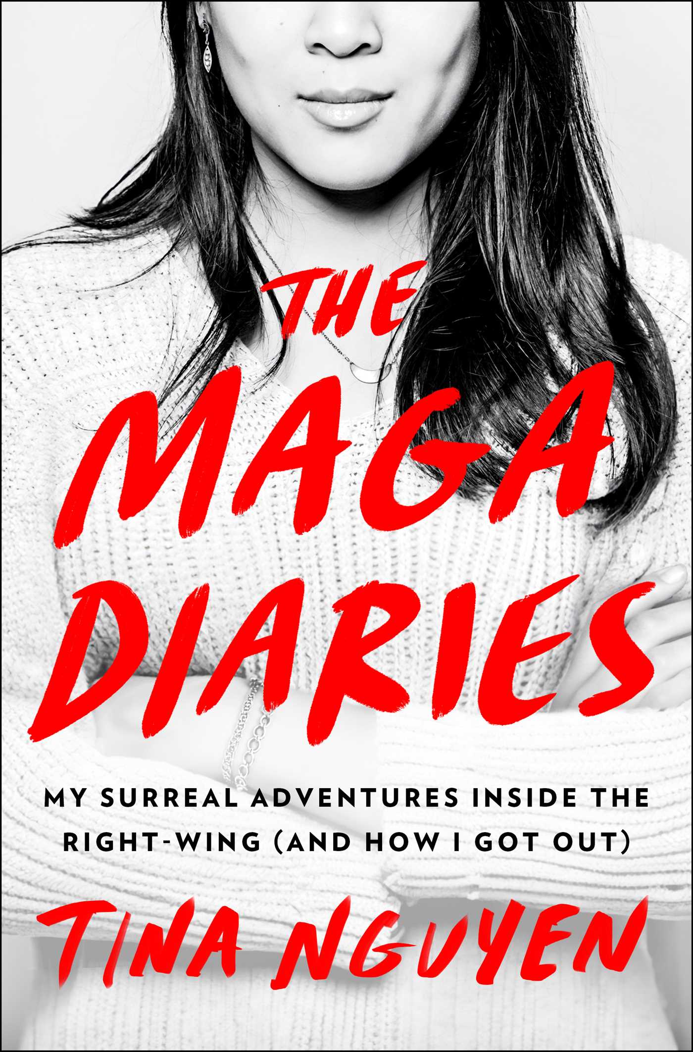 MAGA Diaries: My Surreal Adventures Inside the Right-Wing (And How I Got Out)