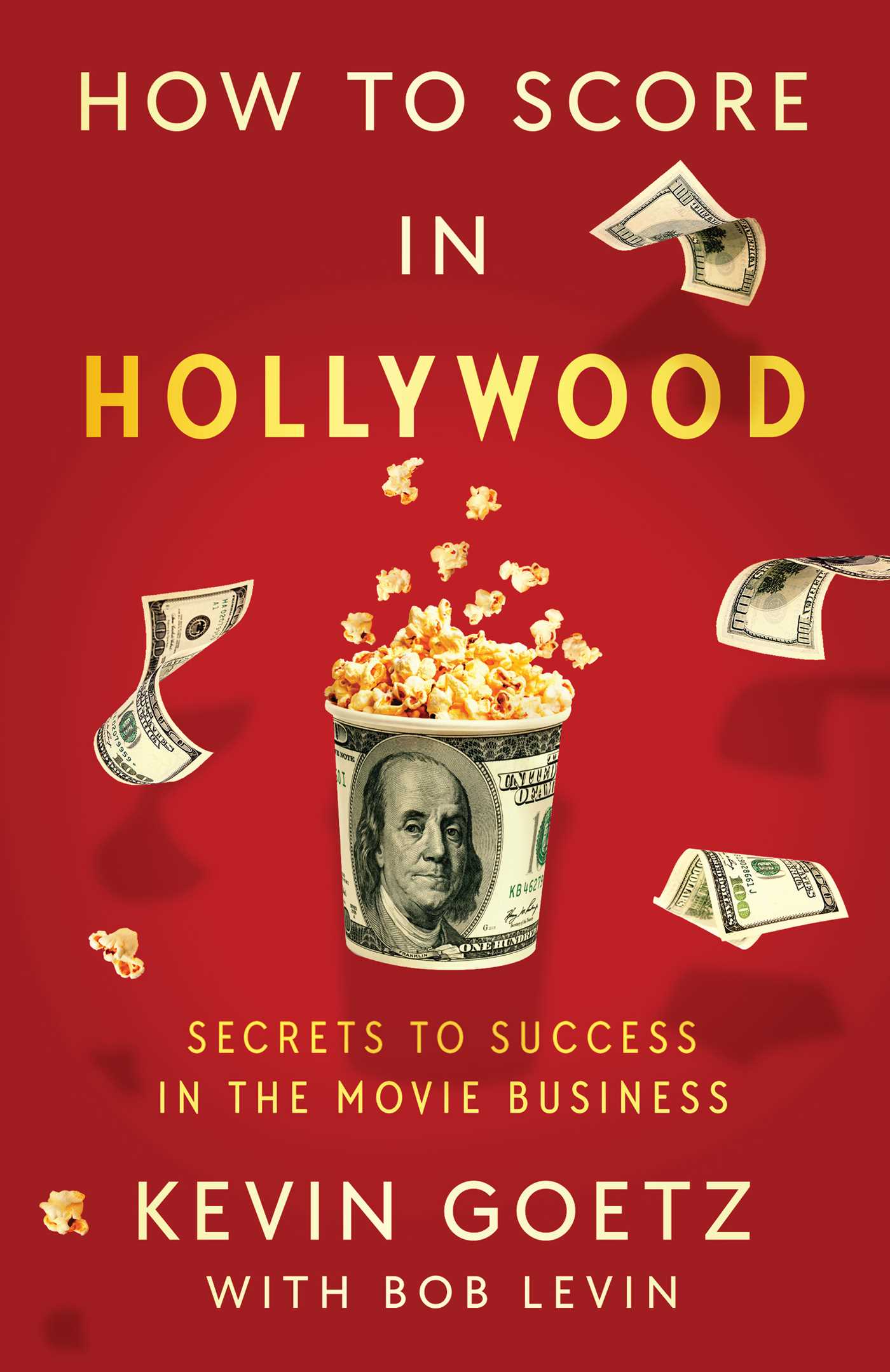 How to Score in Hollywood