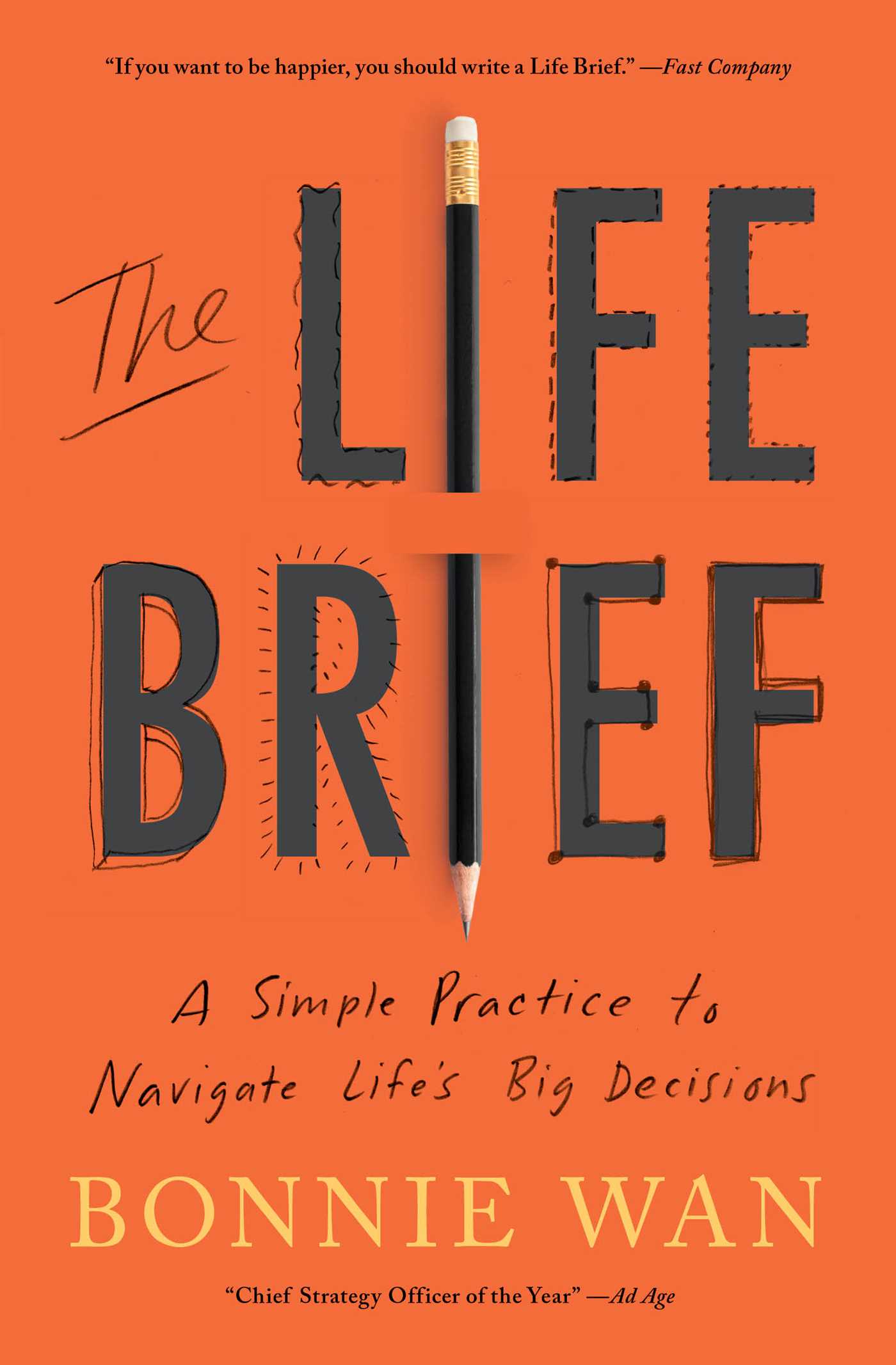 Life Brief: A Simple Practice to Navigate Life's Big Decisions