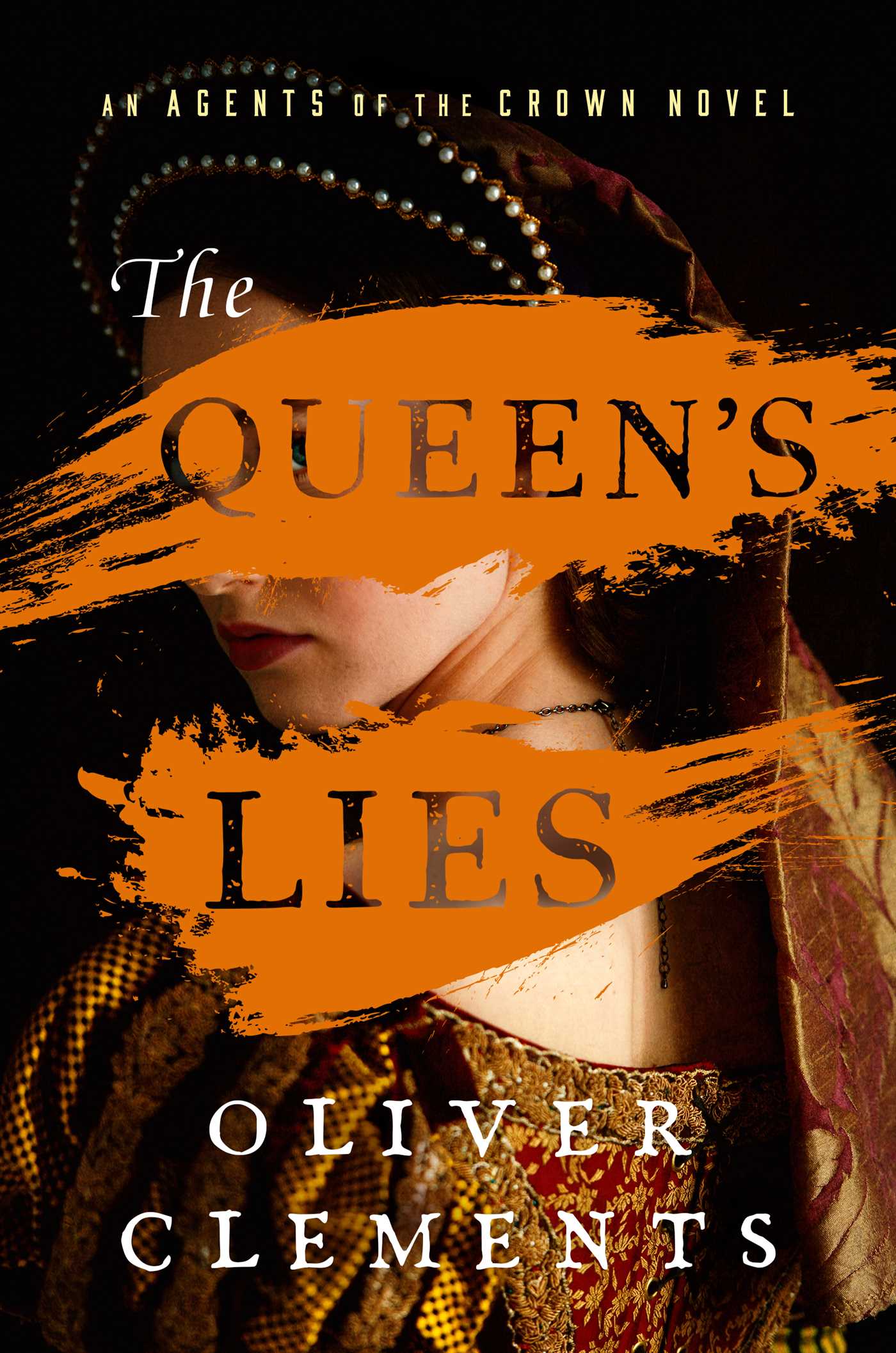 Queen's Lies: A Novel