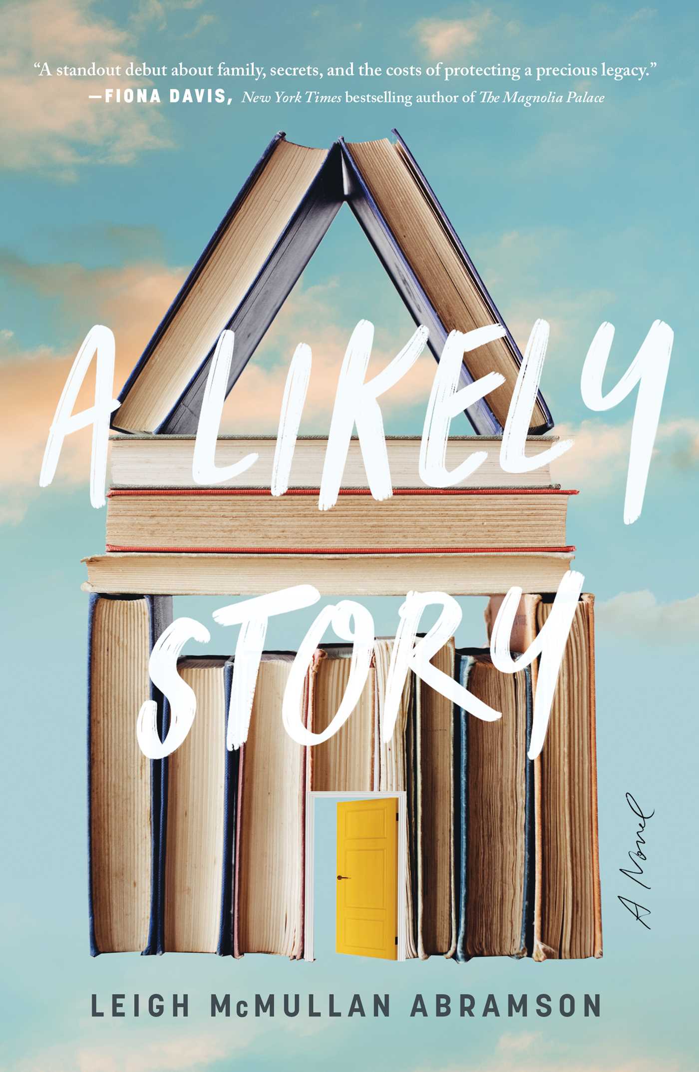 Likely Story: A Novel