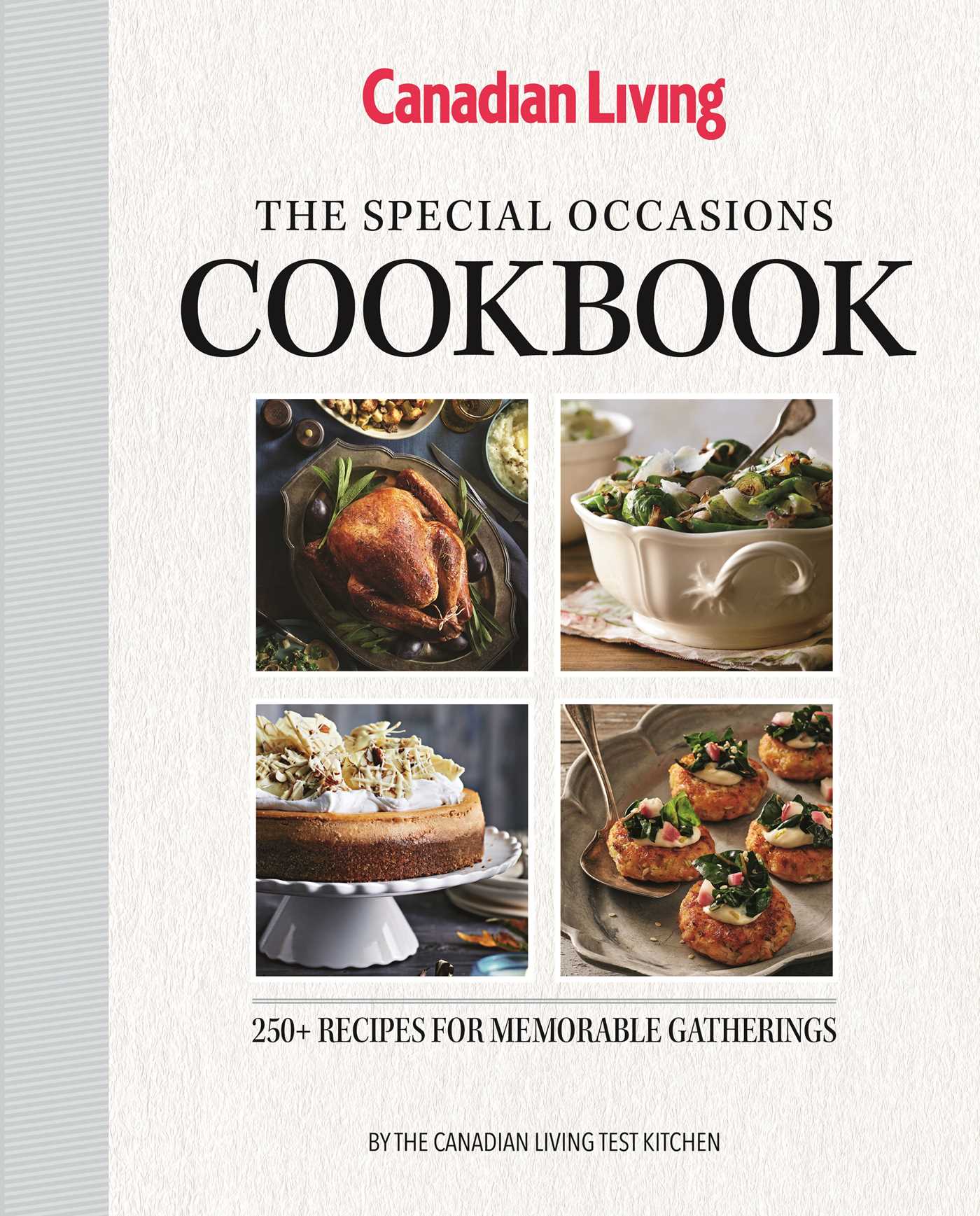 Special Occasions Cookbook: 250+ Recipes for memorable gatherings