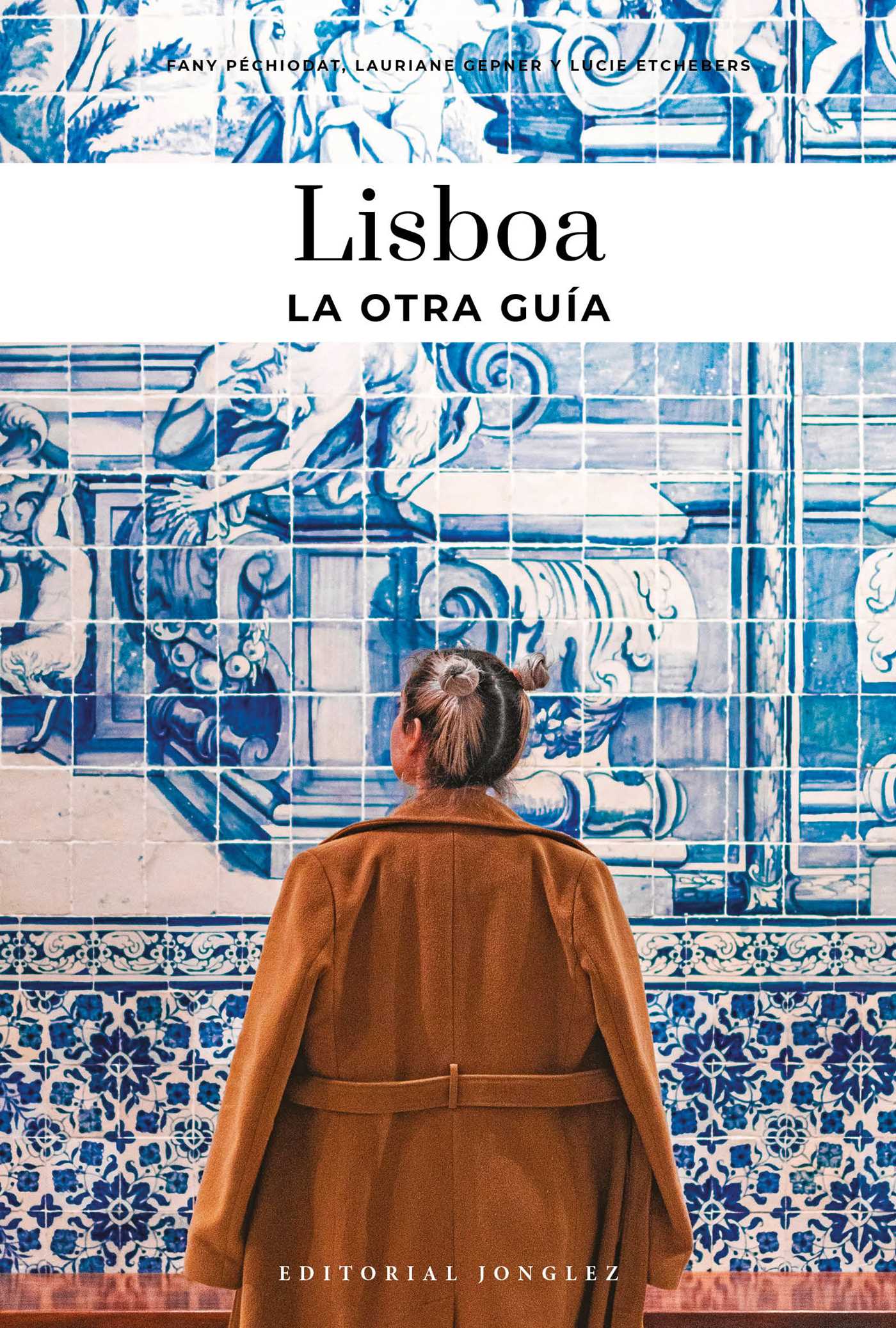 Lisboa - La otra guía