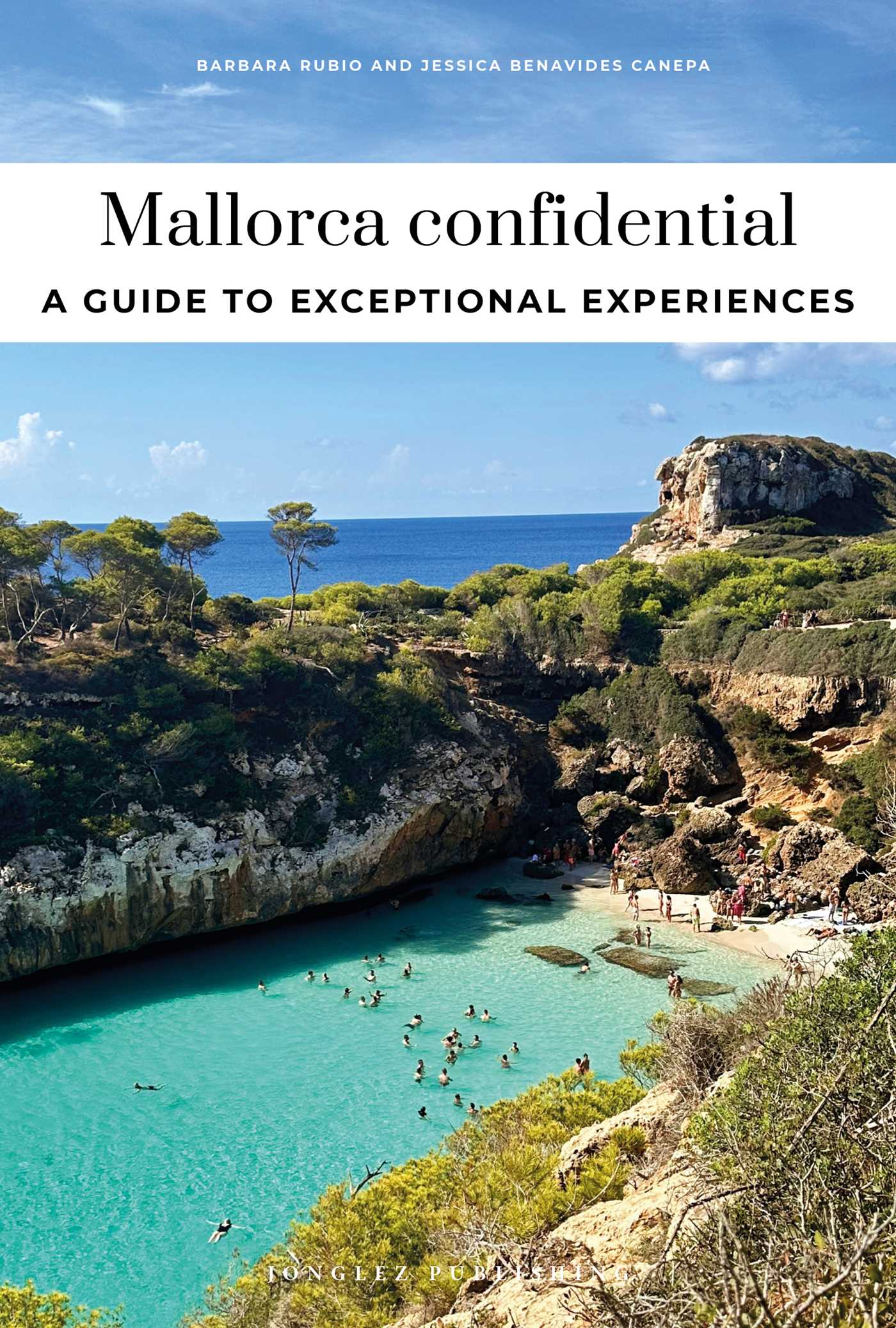 MALLORCA CONFIDENTIAL - A GUIDE TO EXCEPTIONAL EXPERIENCES