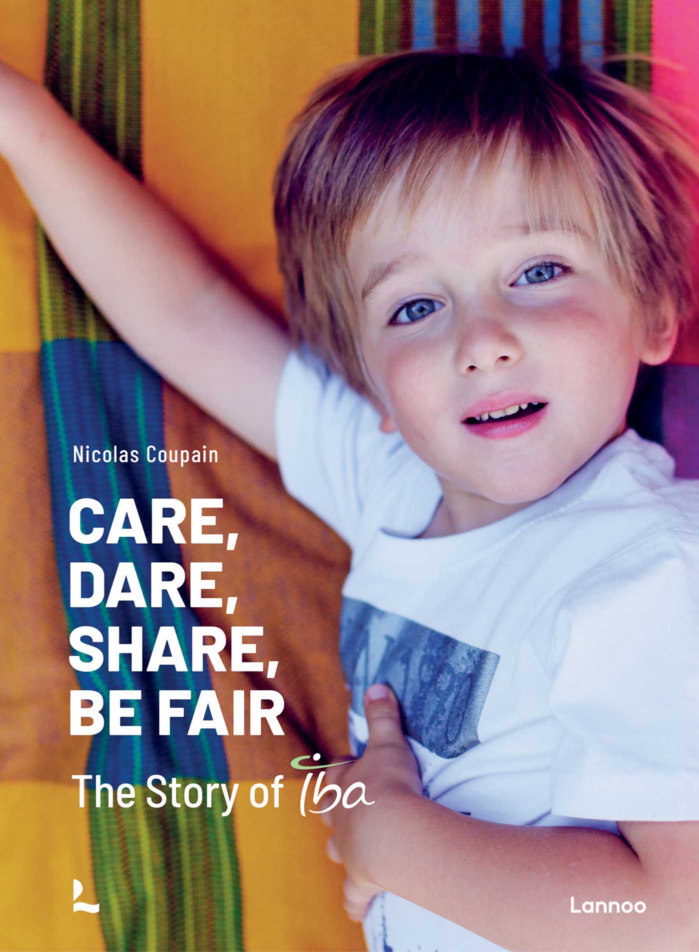 Care, Dare, Share, Be Fair