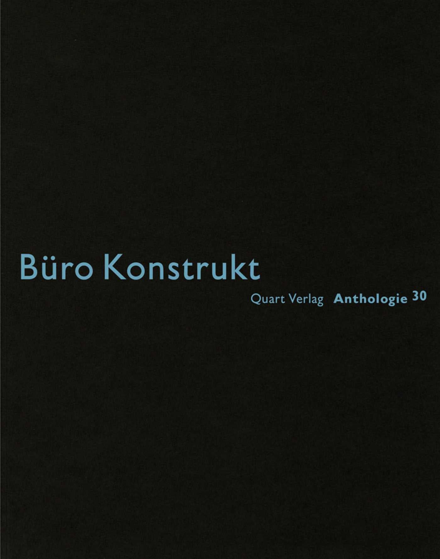 Buro Konstrukt: Anthologie 31: German Text