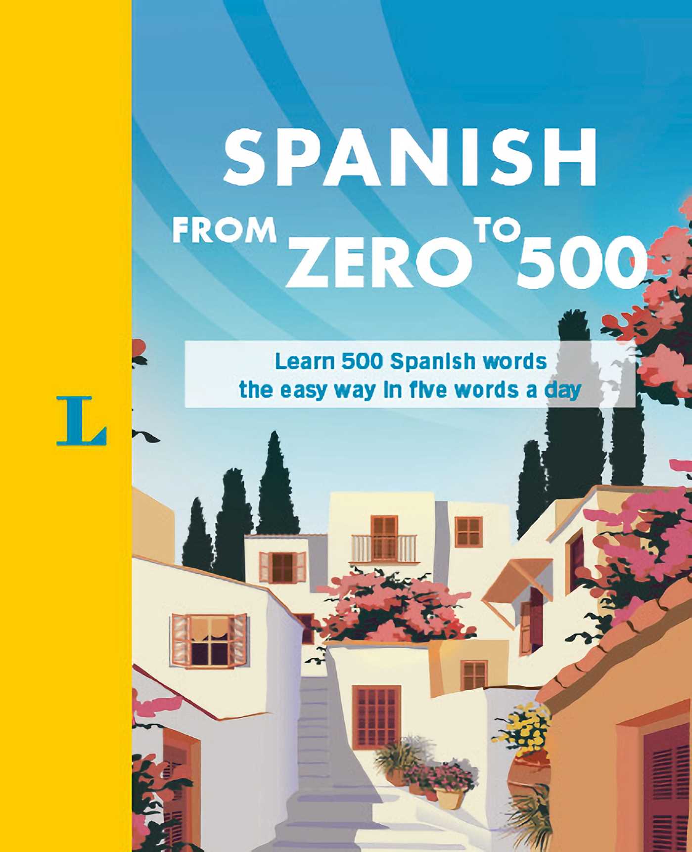 Spanish From Zero to 500