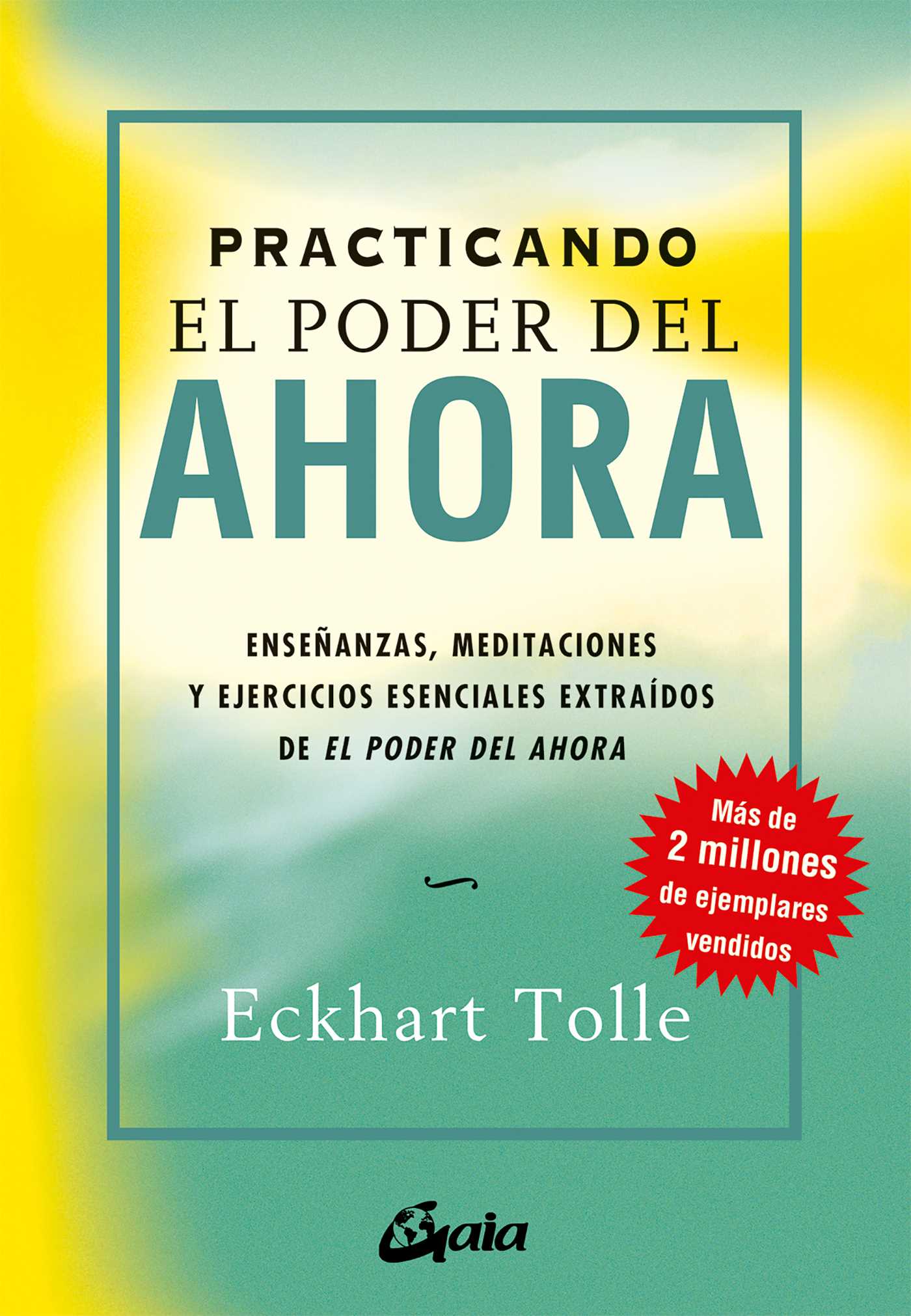 Practicando el poder del ahora