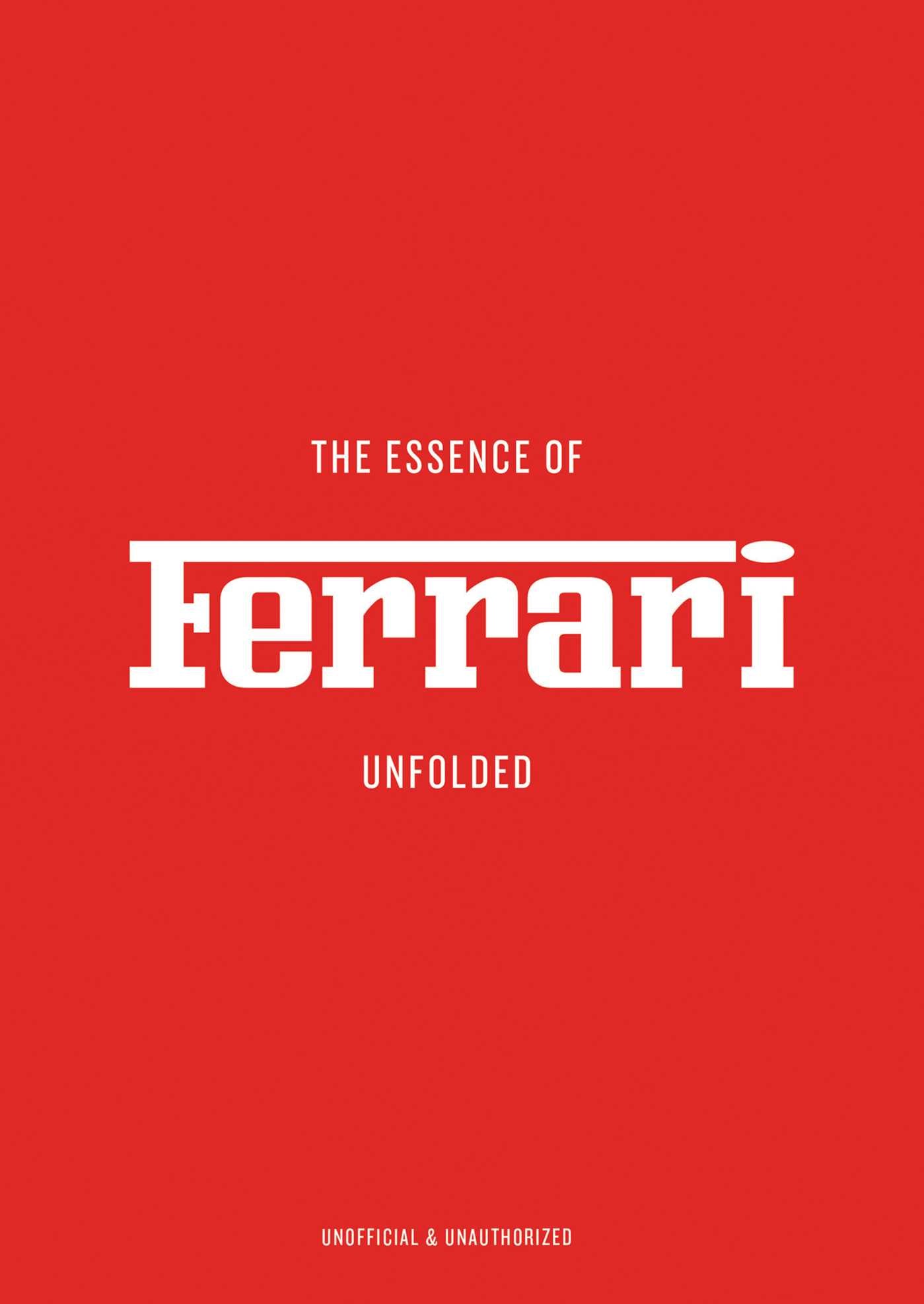 Essence of Ferrari: Unfolded