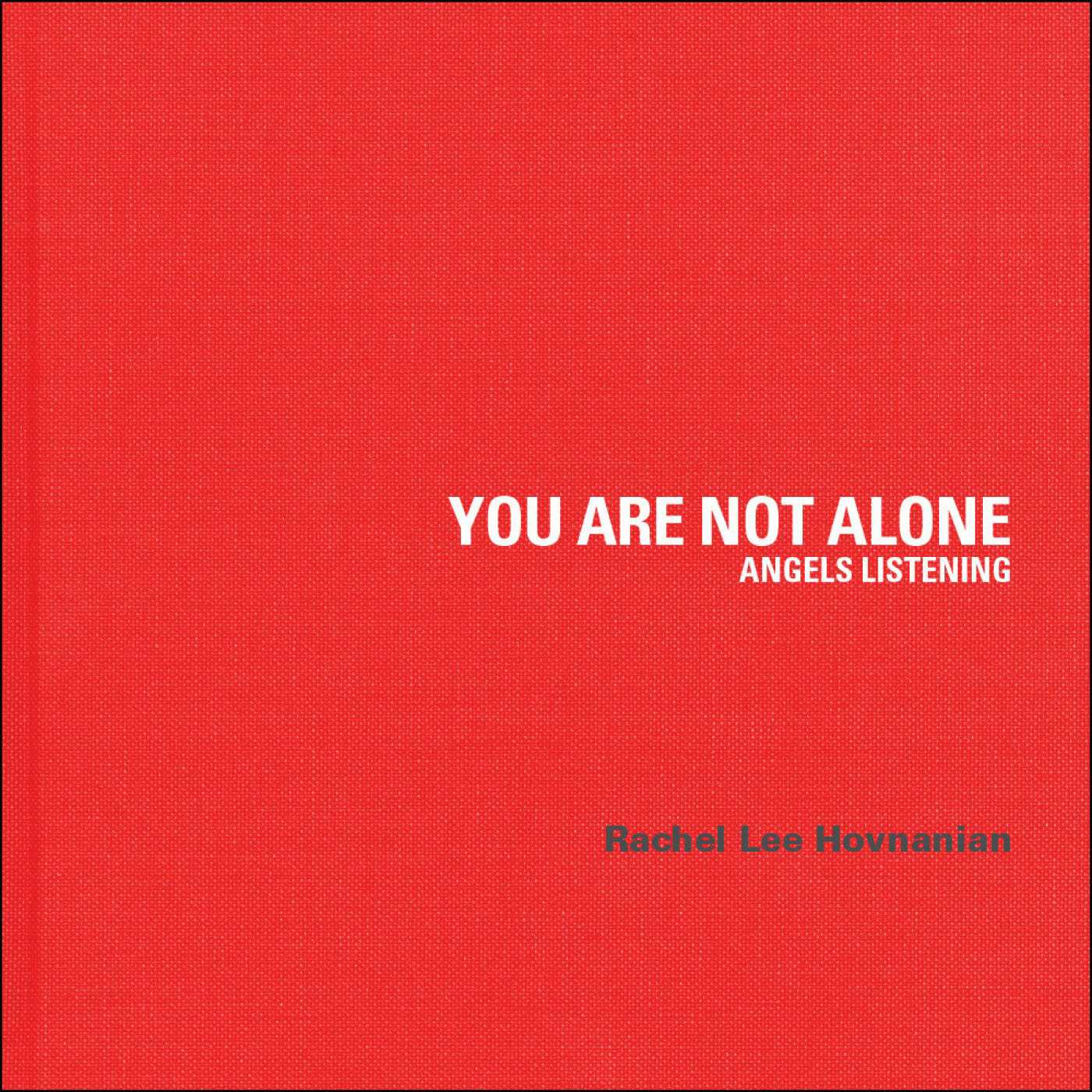 You Are Not Alone