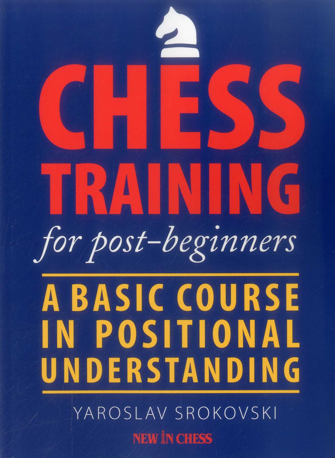 Chess Training for Post-beginners