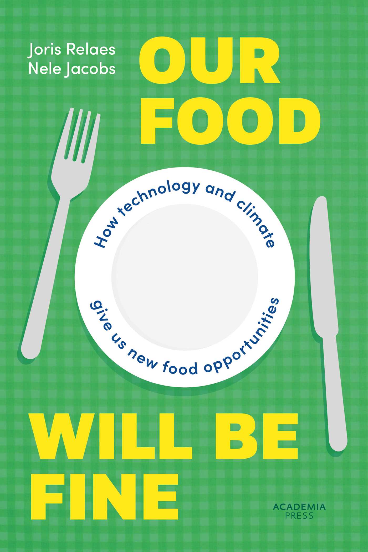 Our Food Will be Fine