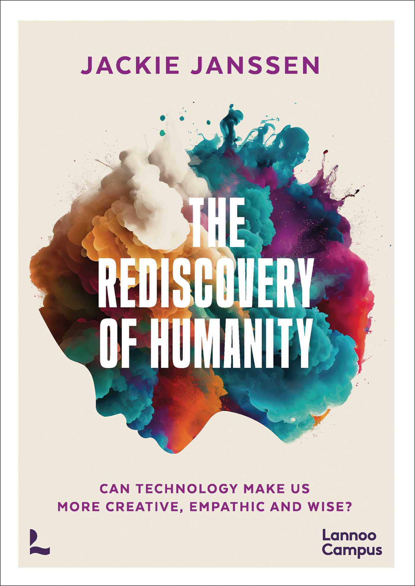 AI, The Rediscovery of Humanity