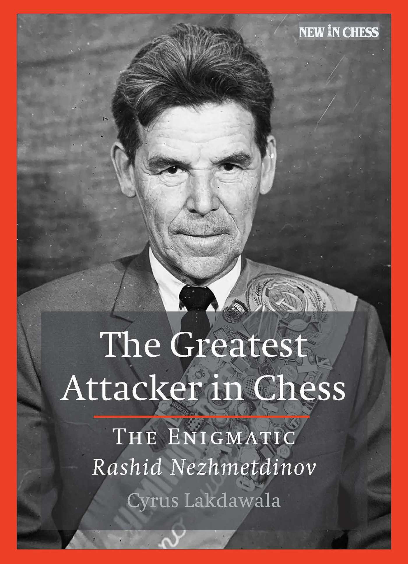 Greatest Attacker in Chess: The Enigmatic Rashid Nezhmetdinov