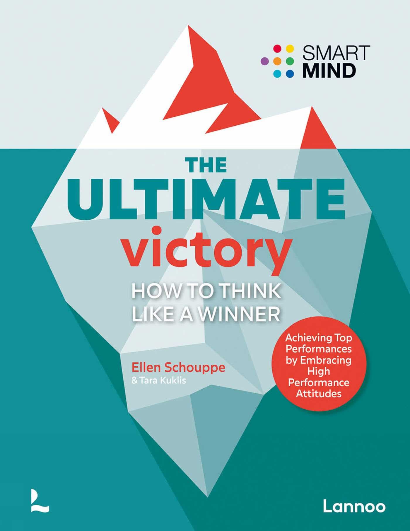 Ultimate Victory: Learn to think like a winner!