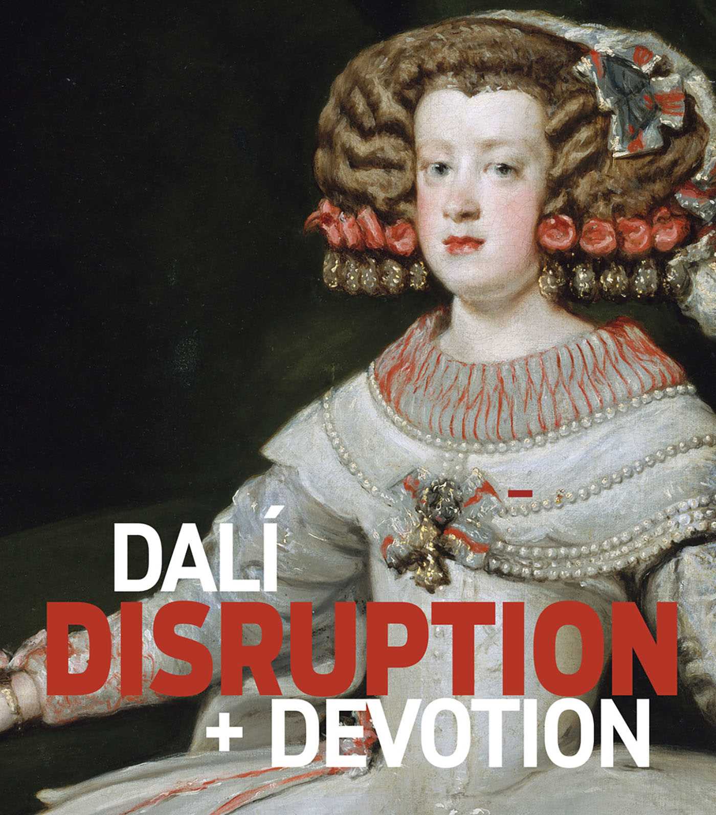 Dalí: Disruption & Devotion