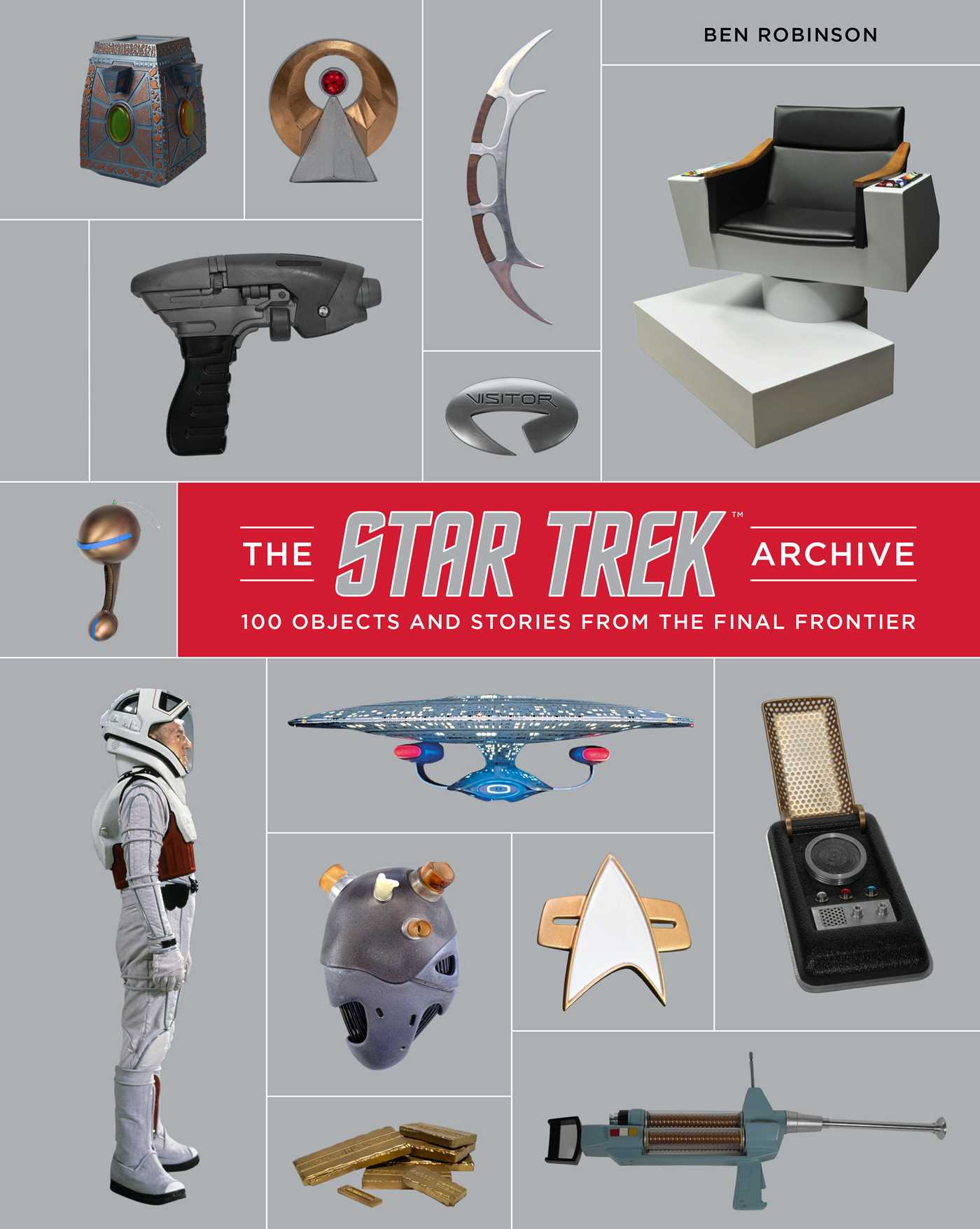 Star Trek Archive: 100 Objects and Stories from the Final Frontier