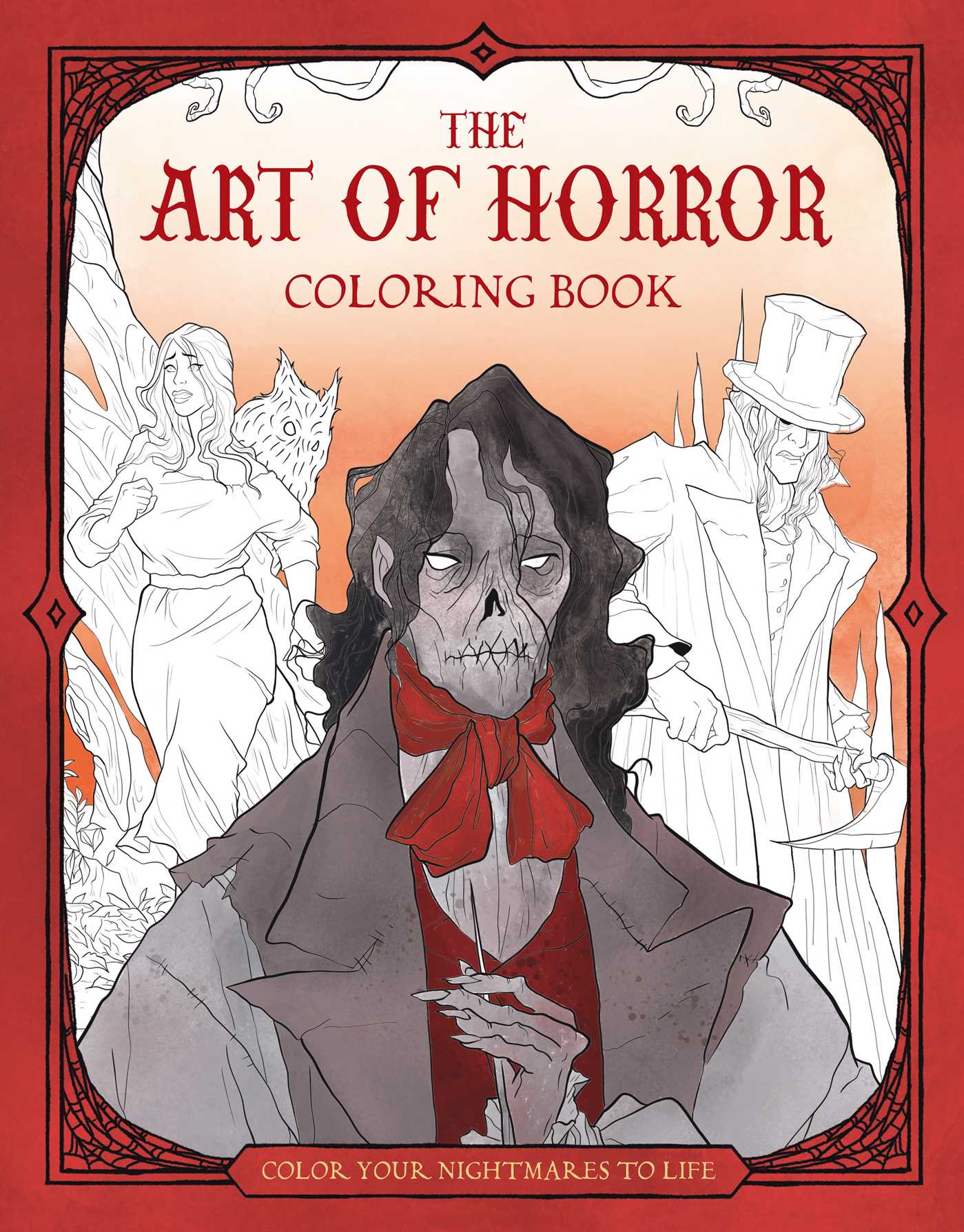 Art of Horror Coloring Book: Color Your Nightmares to Life