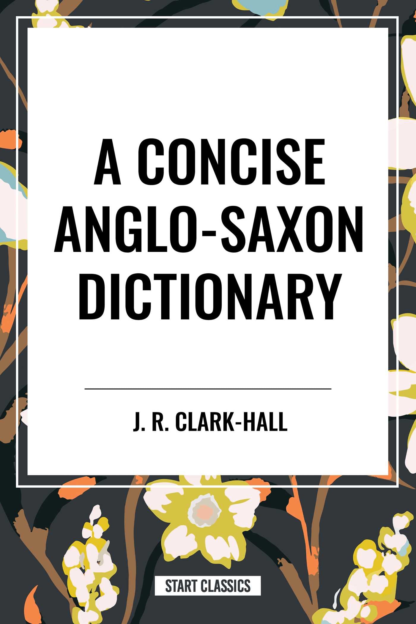 Concise Anglo-Saxon Dictionary