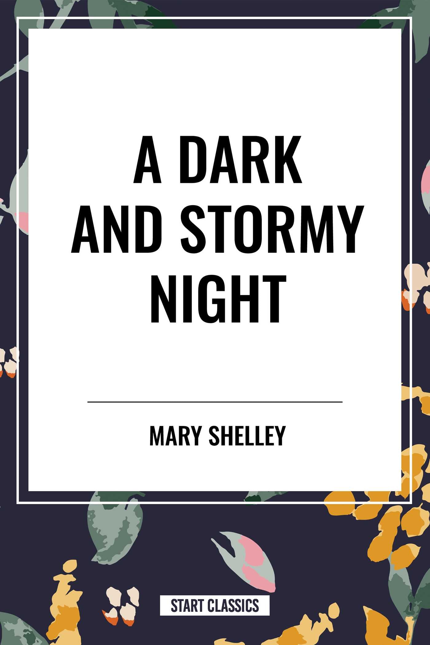 Dark and Stormy Night