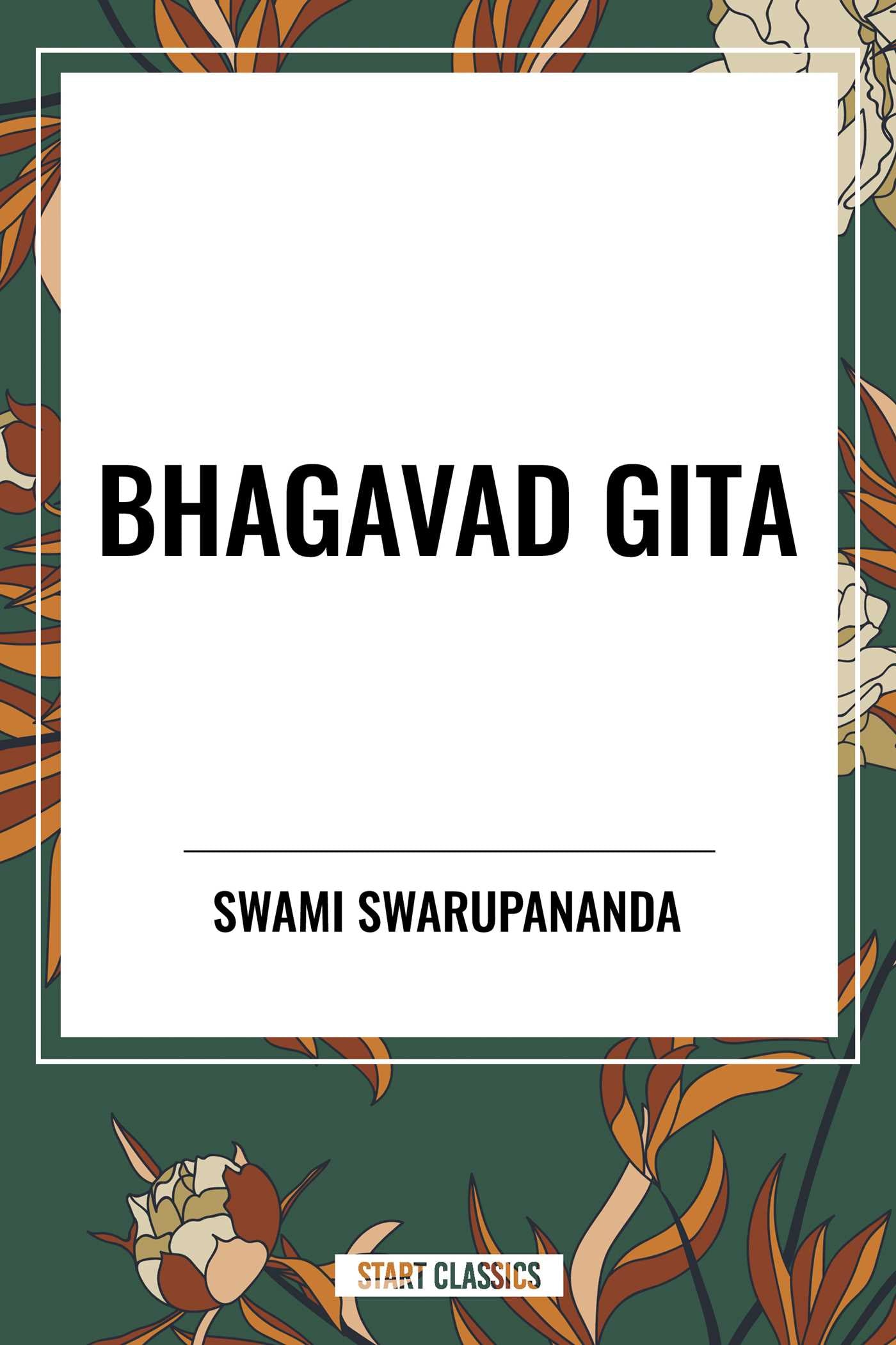 Bhagavad Gita: Being a Discourse Between Arjuna, Prince of India, and the Supreme Being Under the Form of Krishna