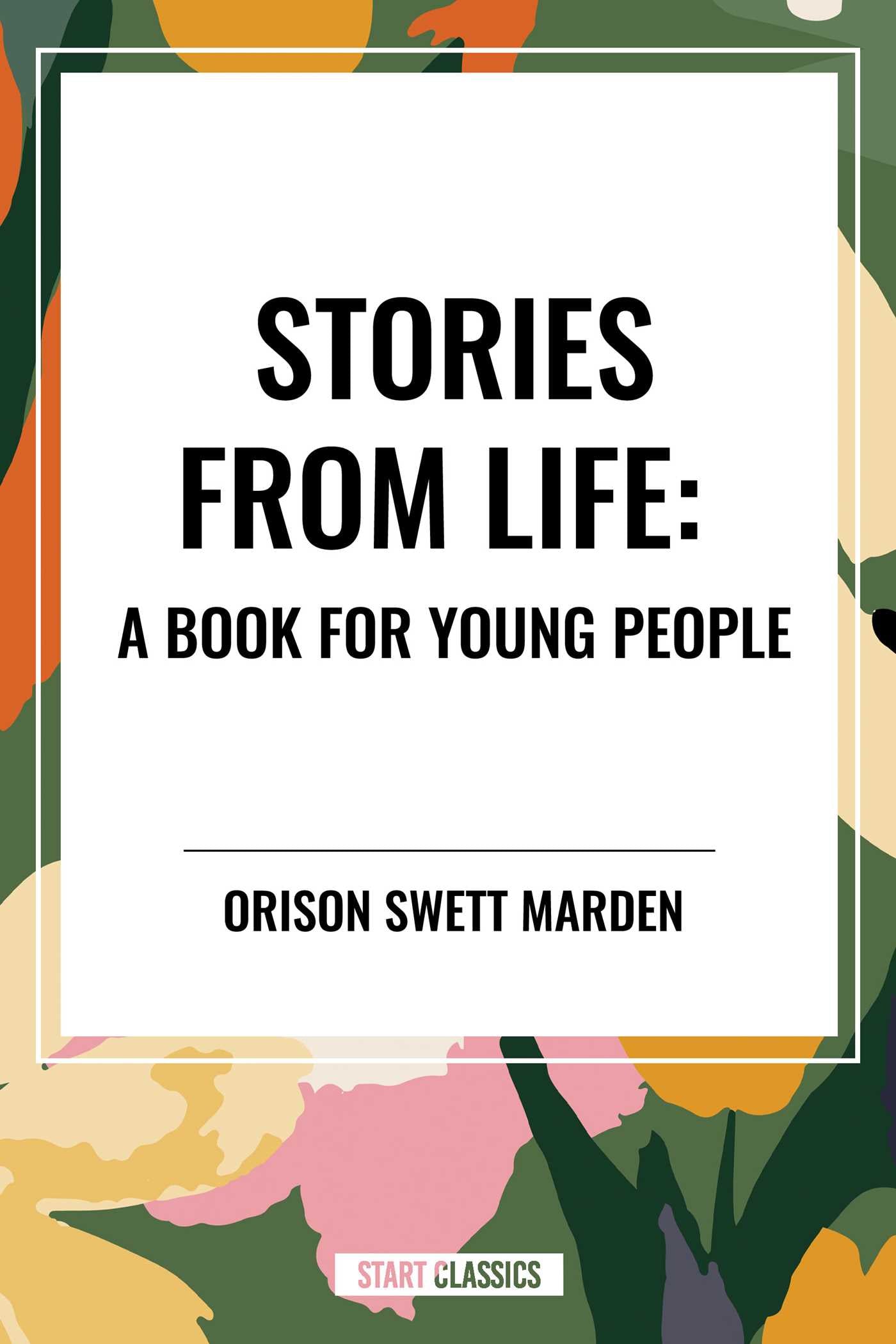 Stories from Life: A Book for Young People