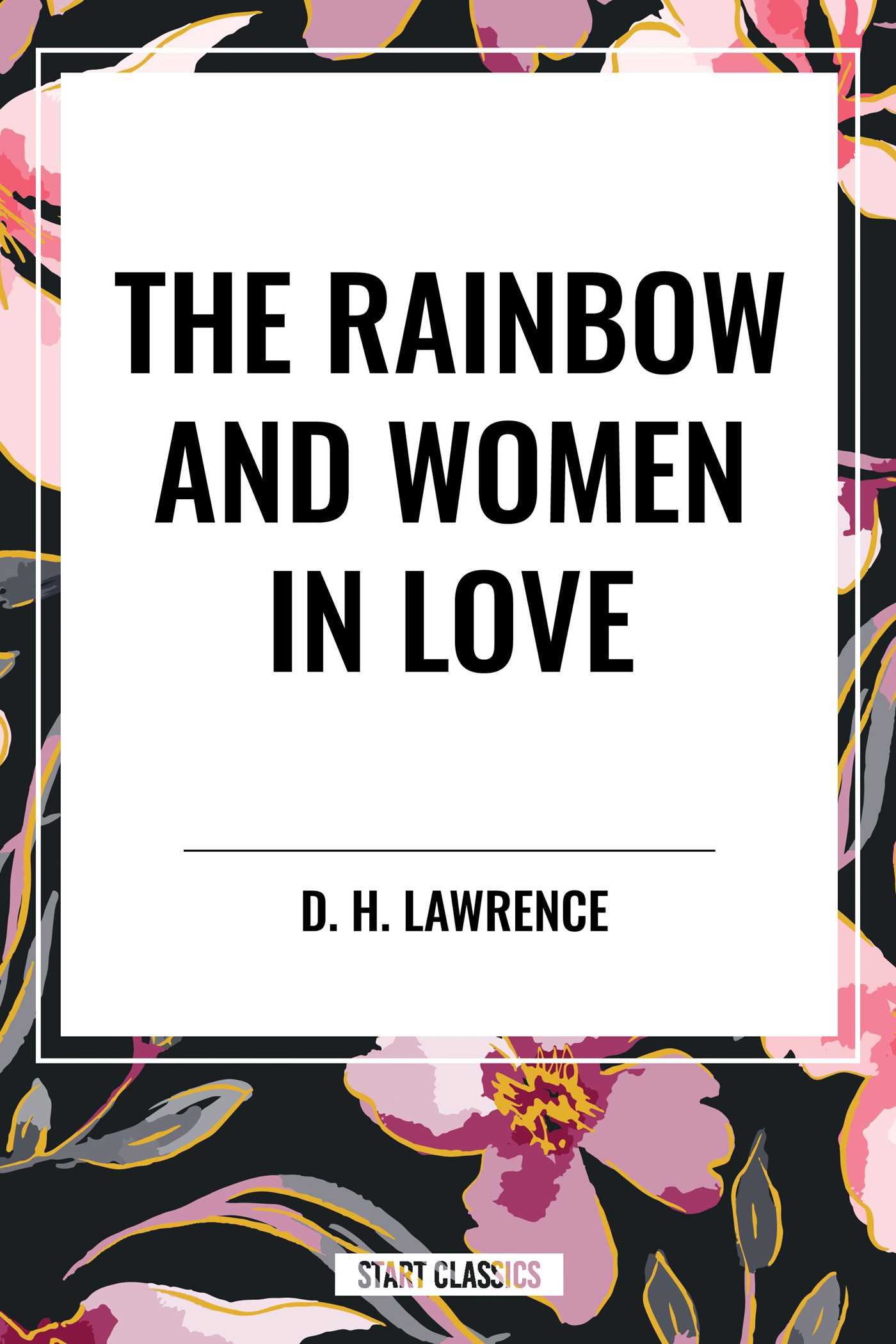 Rainbow and Women in Love