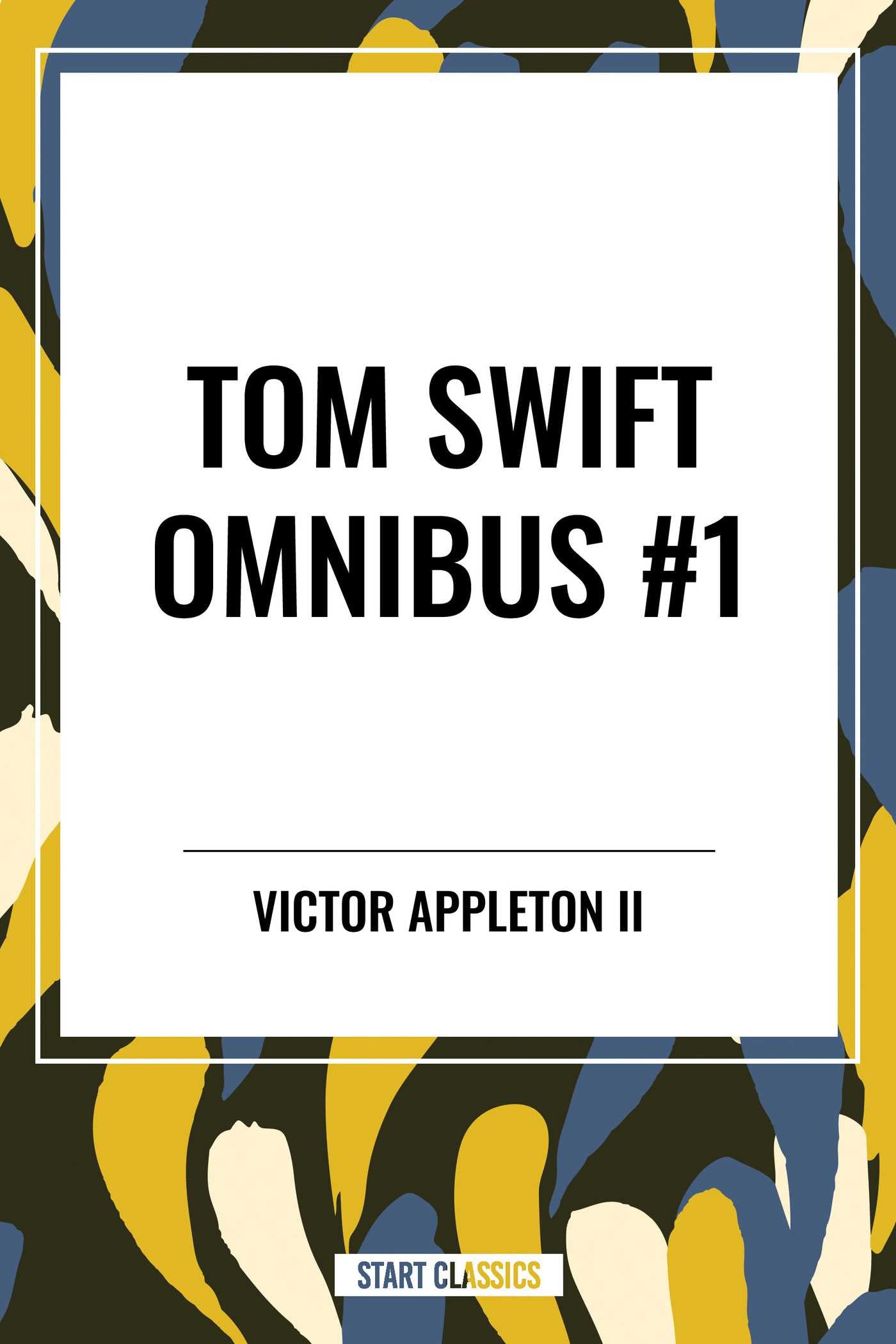 Tom Swift and His Motor-Cycle, Tom Swift and His Motor-Boat, Tom Swift and His Airship