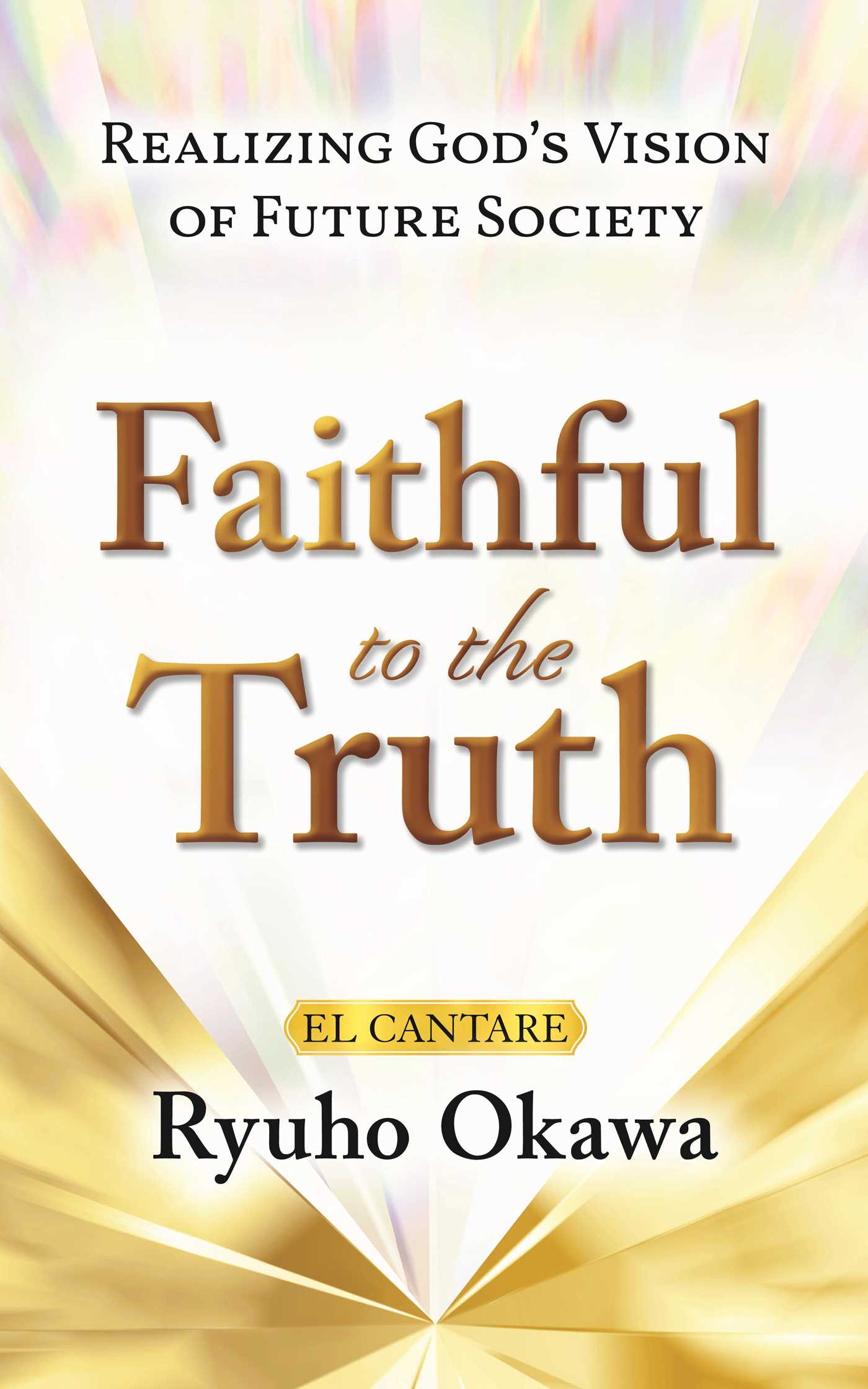 Faithful to the Truth