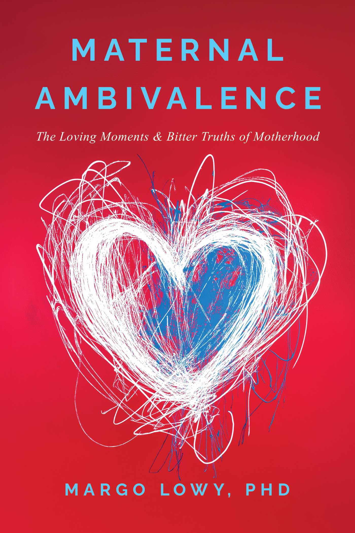 Maternal Ambivalence