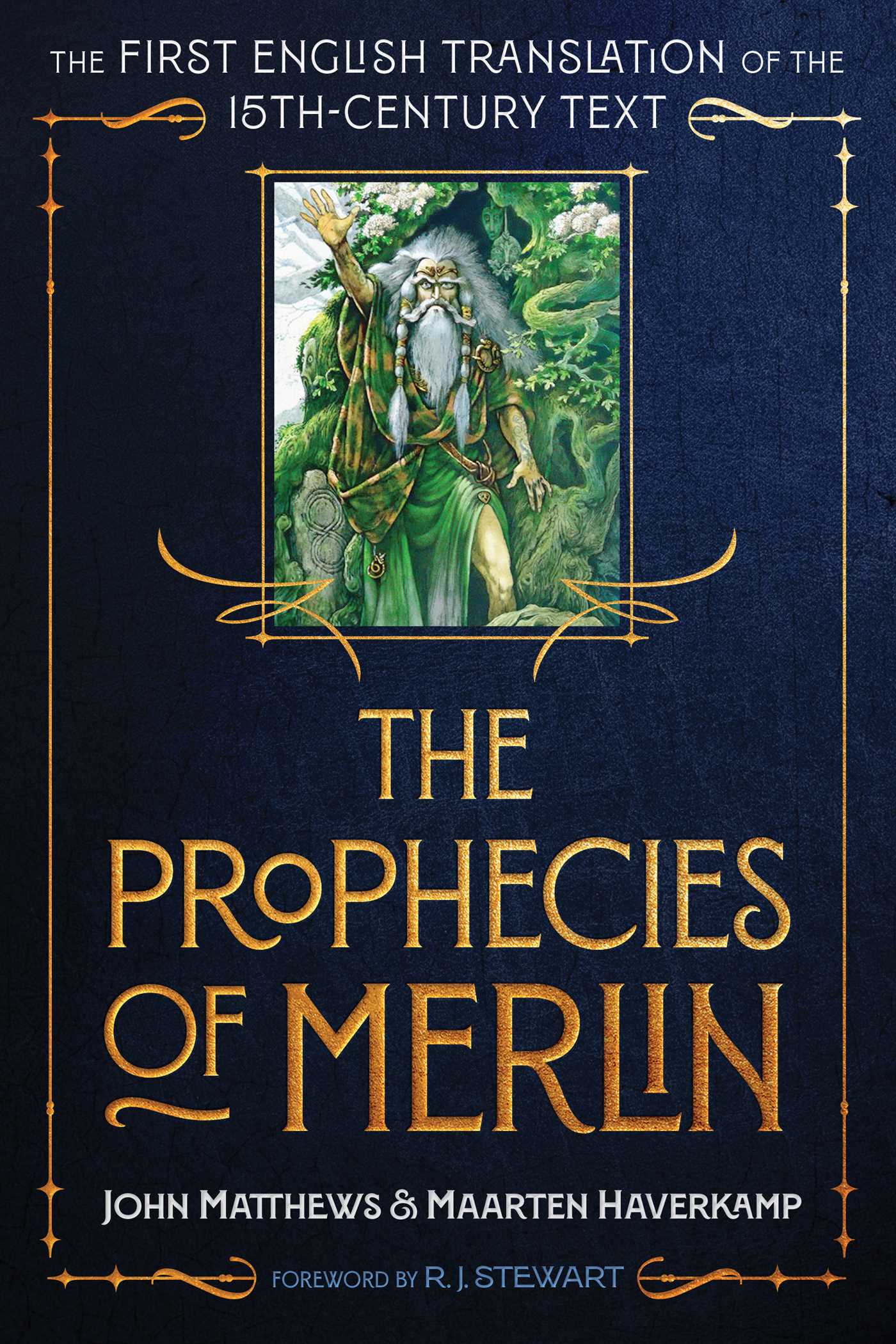 Prophecies of Merlin: The First English Translation of the 15th-Century Text