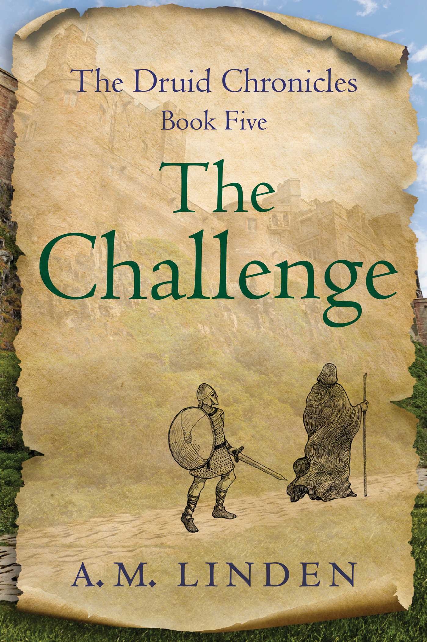 Challenge: The Druid Chronicles, Book Five