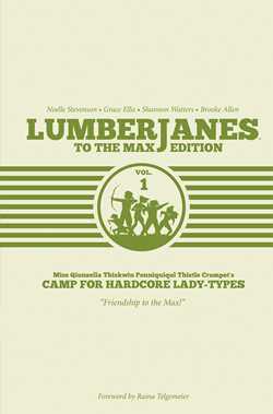 Lumberjanes To The Max Vol. 1