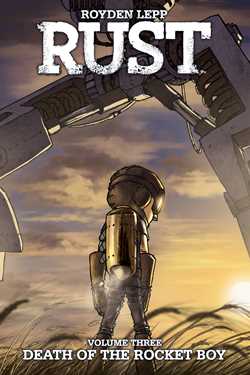 Rust Vol. 3: Death of the Rocket Boy