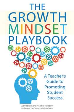 Growth Mindset Playbook: A Teacher's Guide to Promoting Student Success