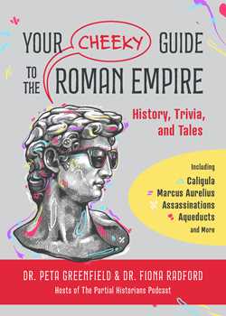 Your Cheeky Guide to the Roman Empire