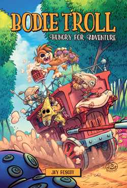 Bodie Troll: Hungry for Adventure