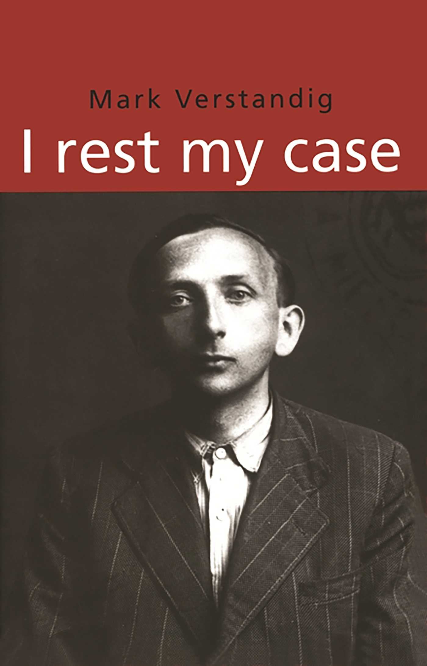 I Rest My Case