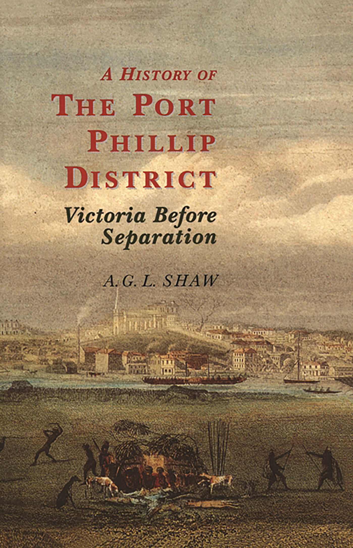 History Of The Port Phillip District