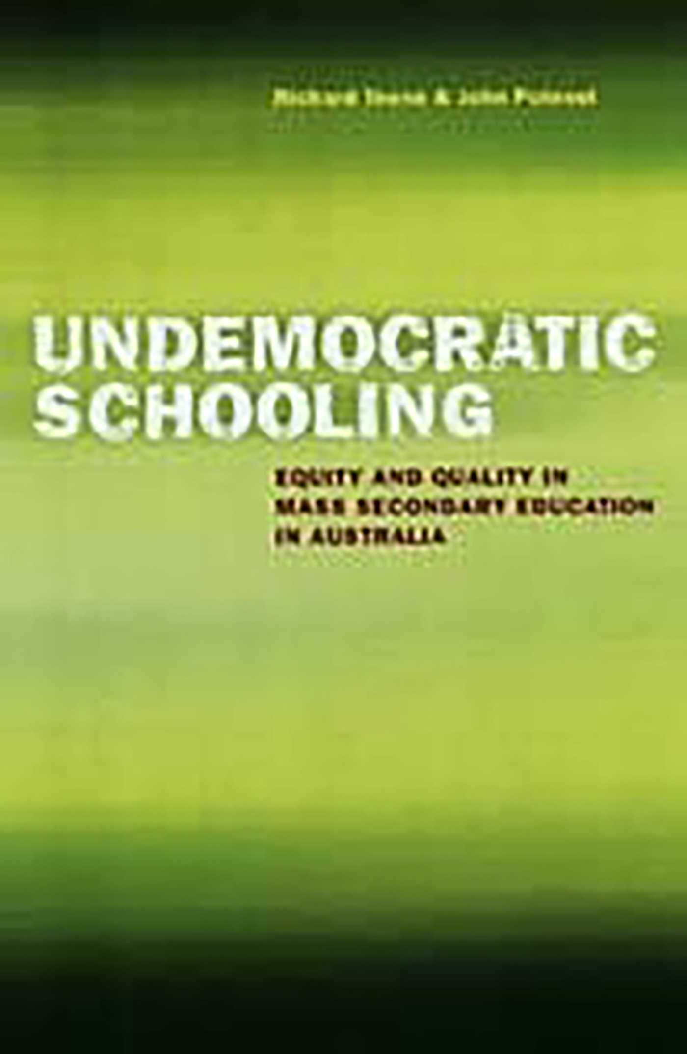 Undemocratic Schooling